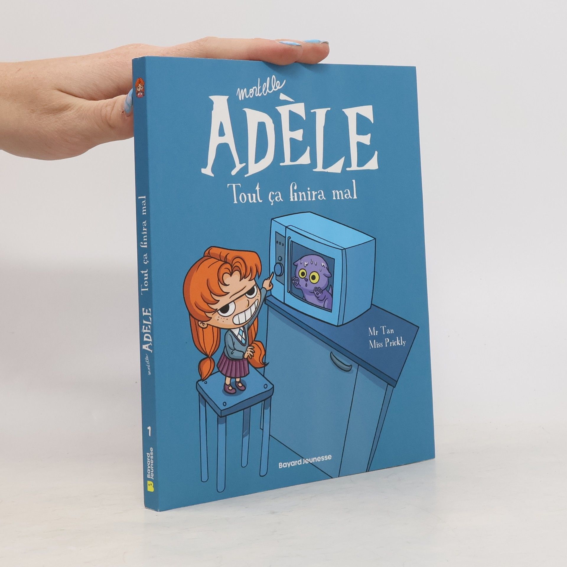 Miss Prickly Mr Tan Mortelle Adèle Tome 1. Tout ça finira mal