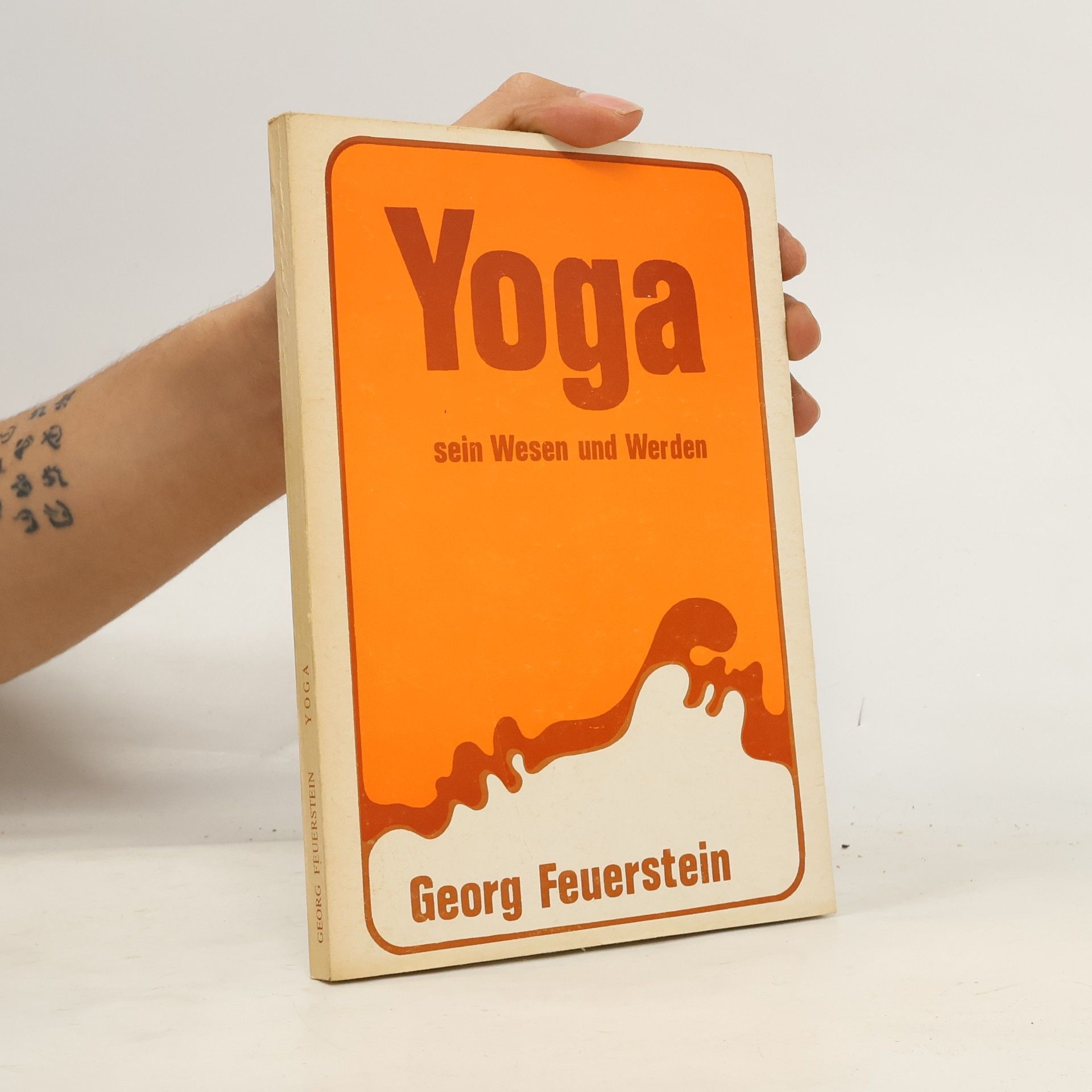 George Feuerstein Yoga sein Wesen und Werden