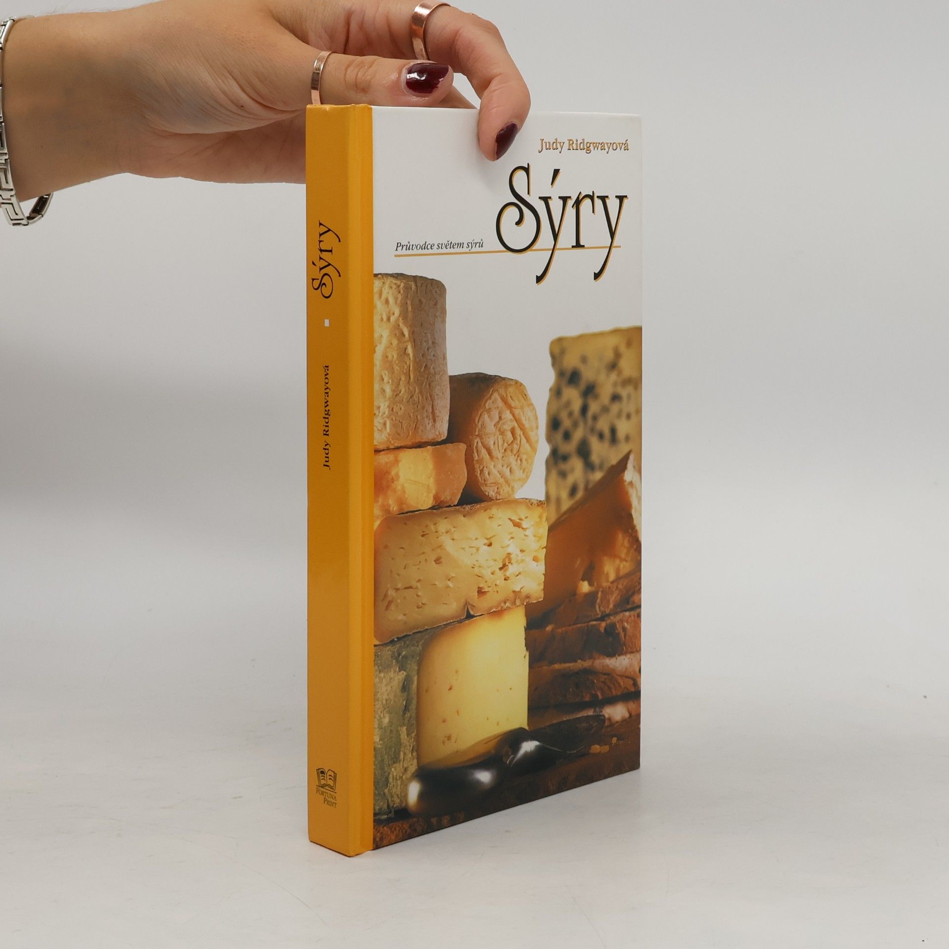 Judy Ridgway Sýry. Průvodce světem sýrů