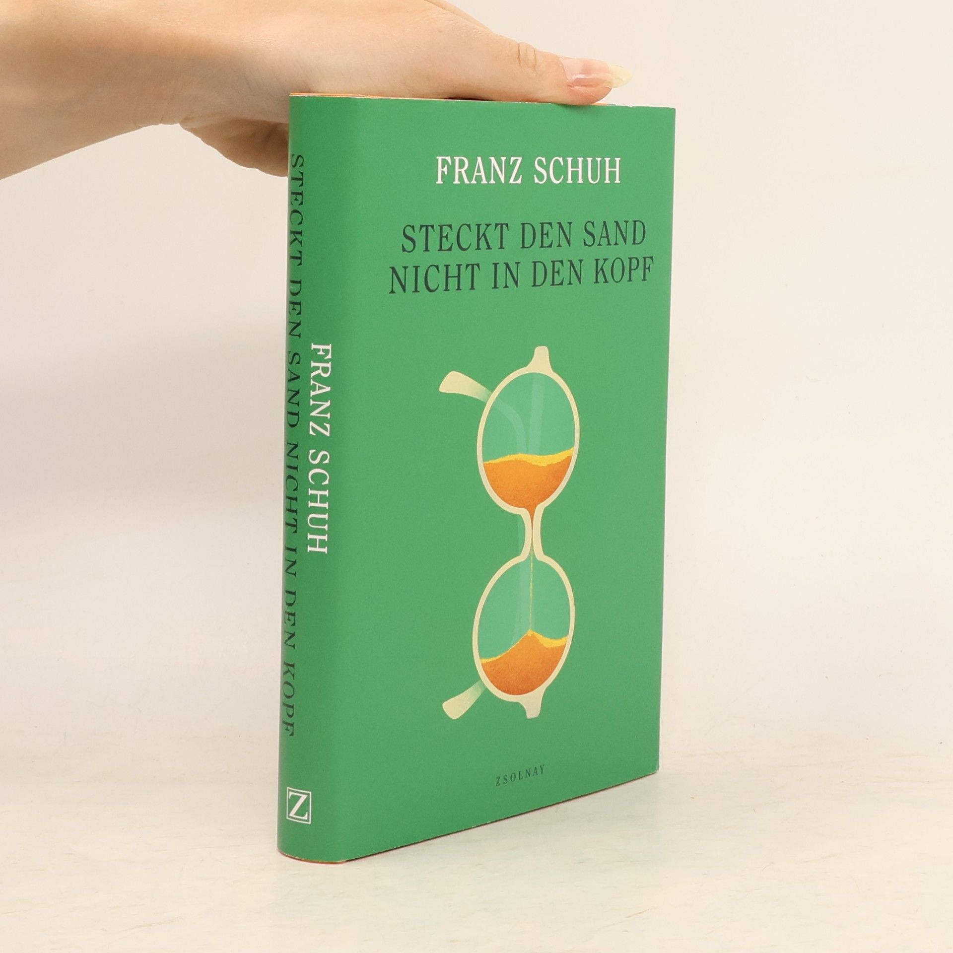 Franz Schuh Steckt den Sand nicht in den Kopf