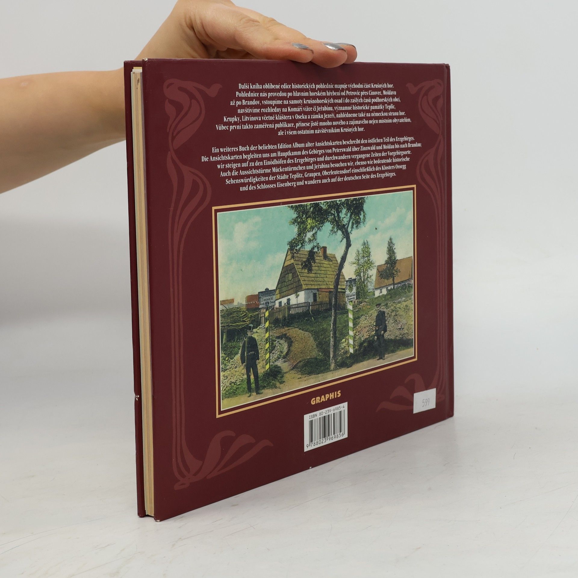 Karel Kupka Album starých pohlednic: Krušné hory, východní část = Album alter Ansichtskarten vom Erzgebirge