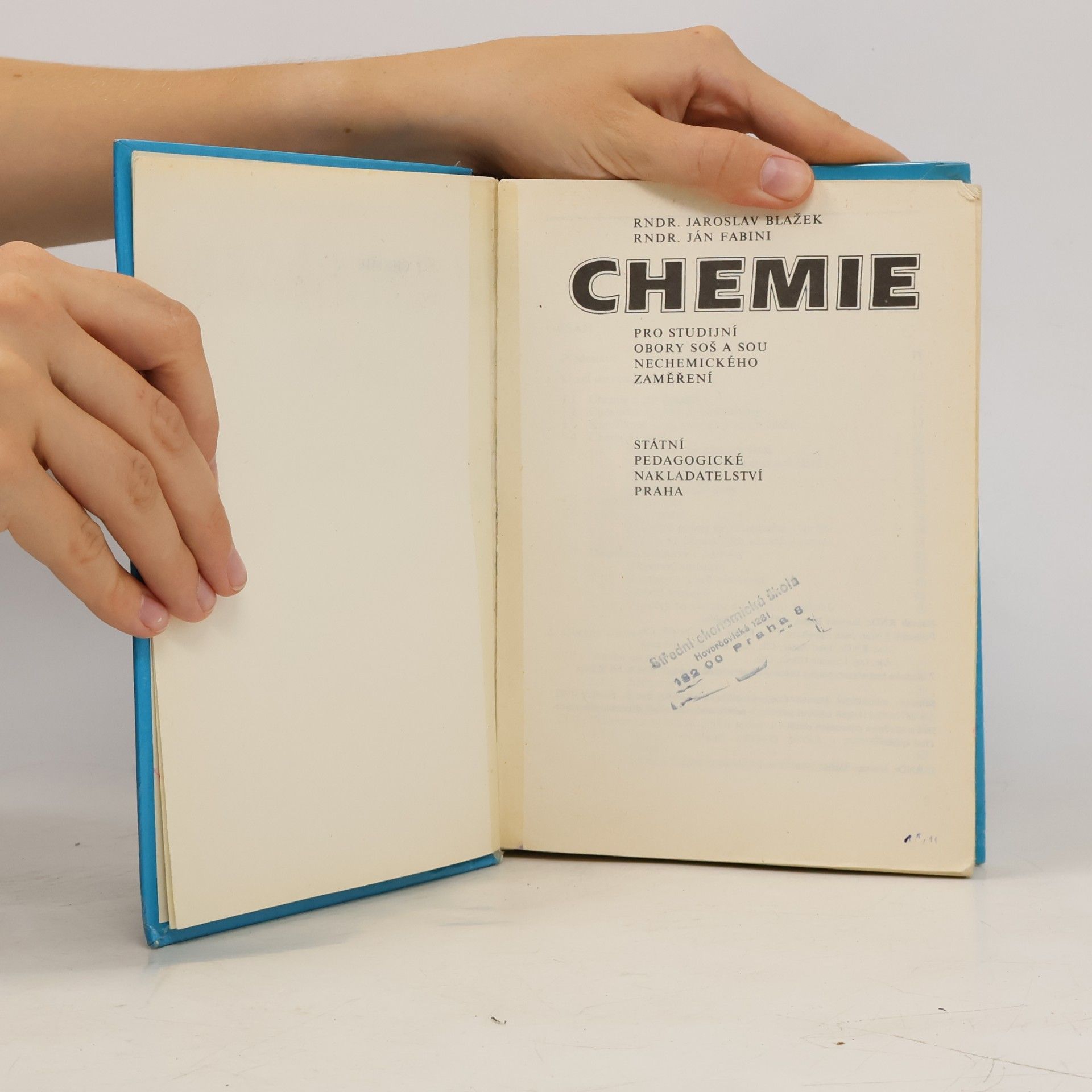 Jaroslav Blažek Chemie pro studijní obory SOŠ a SOU nechemického zaměření