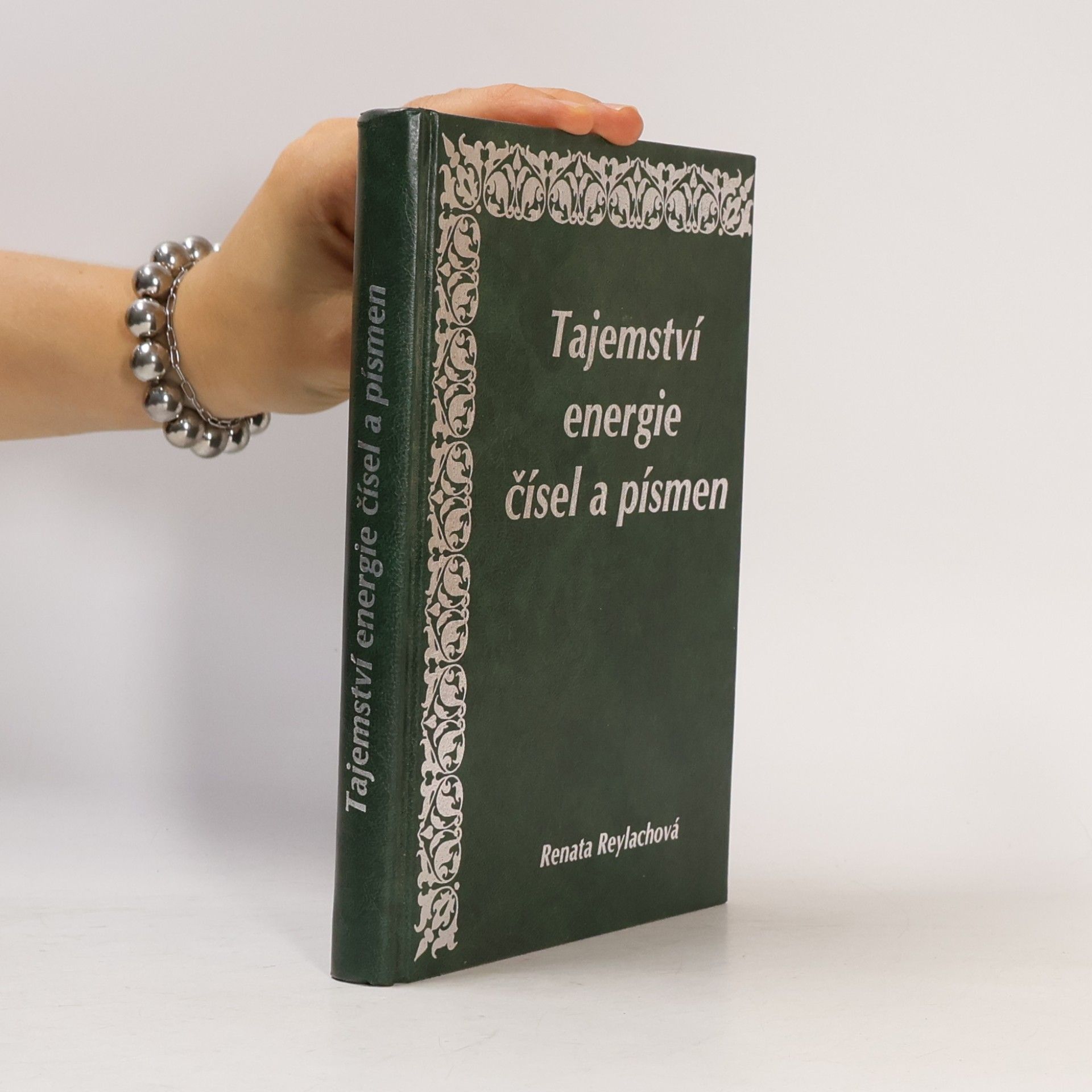 Renata Reylachová Tajemství energie čísel a písmen