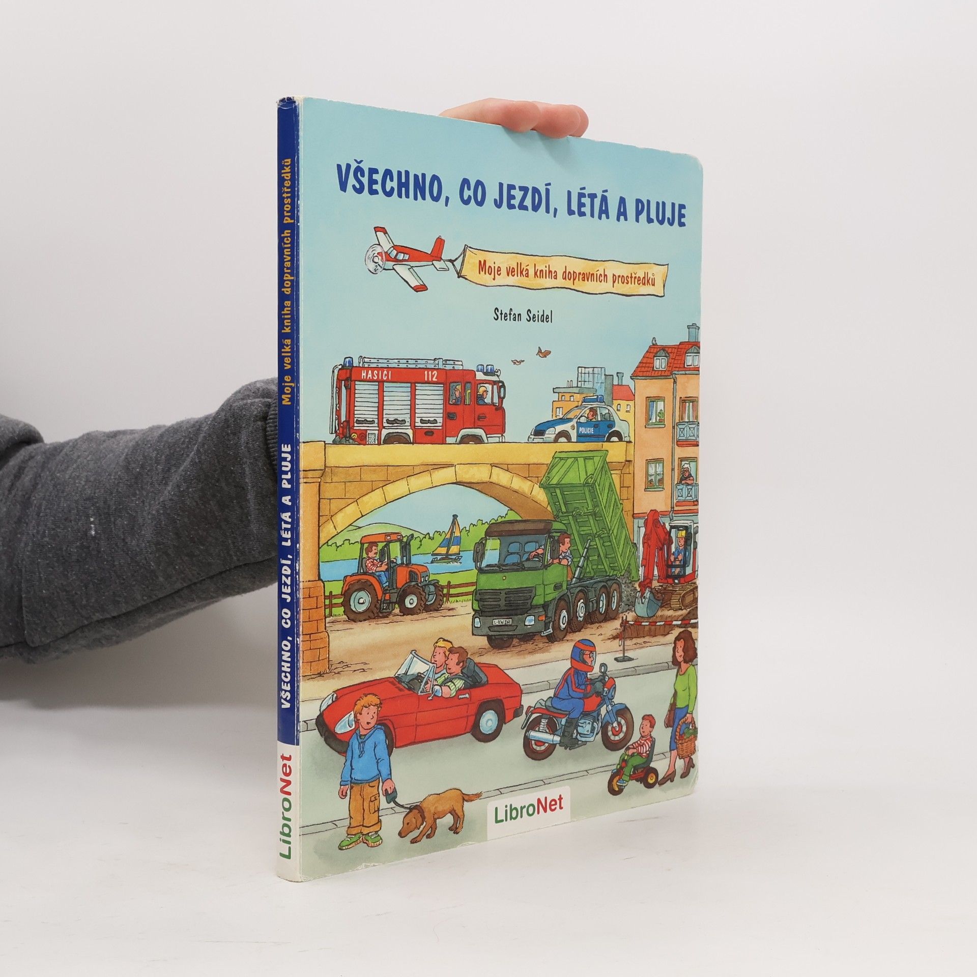 Všechno, co jezdí, létá a pluje : moje velká kniha dopravních prostředků