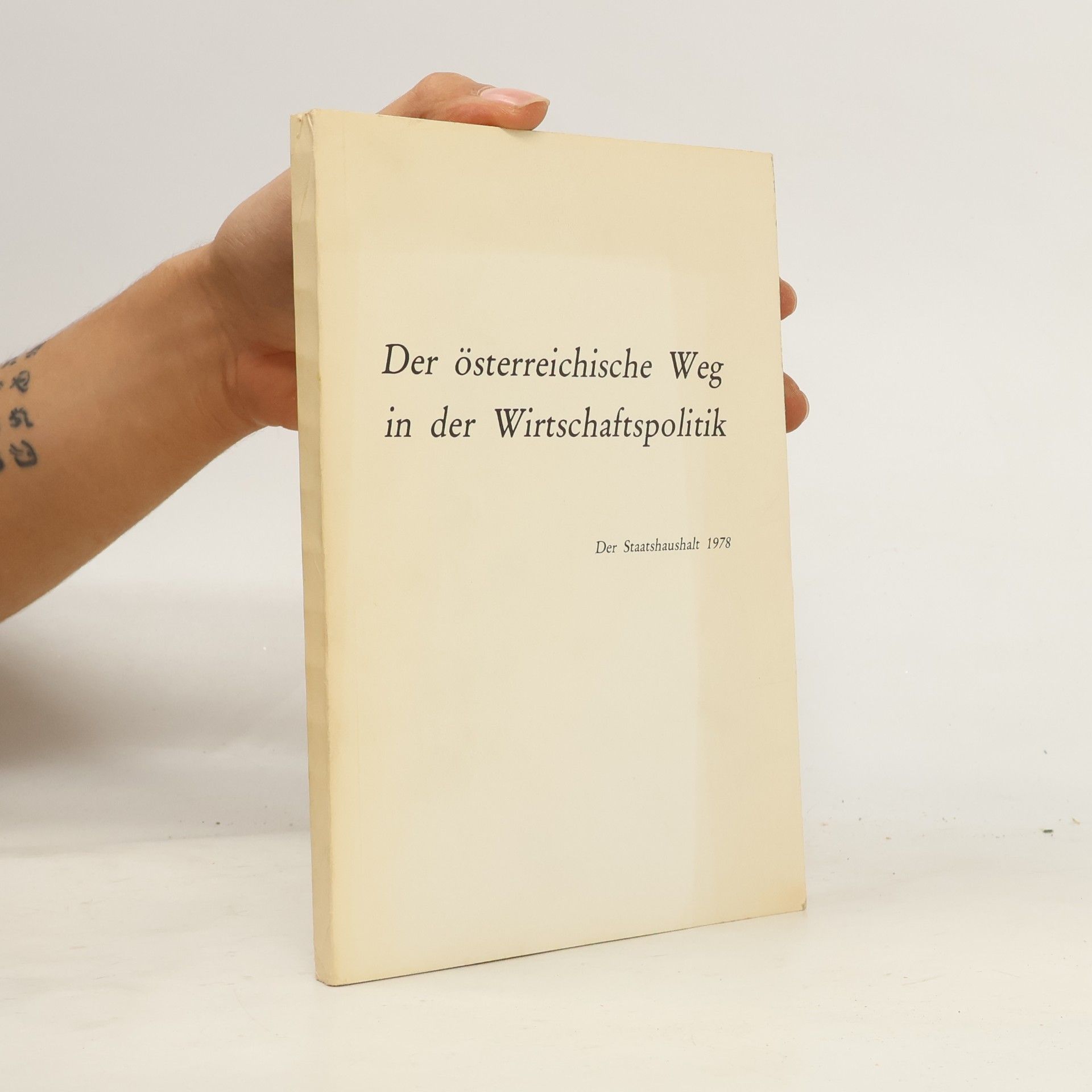 kolektiv Der österreischische Weg in der Wirtschaftspolitik