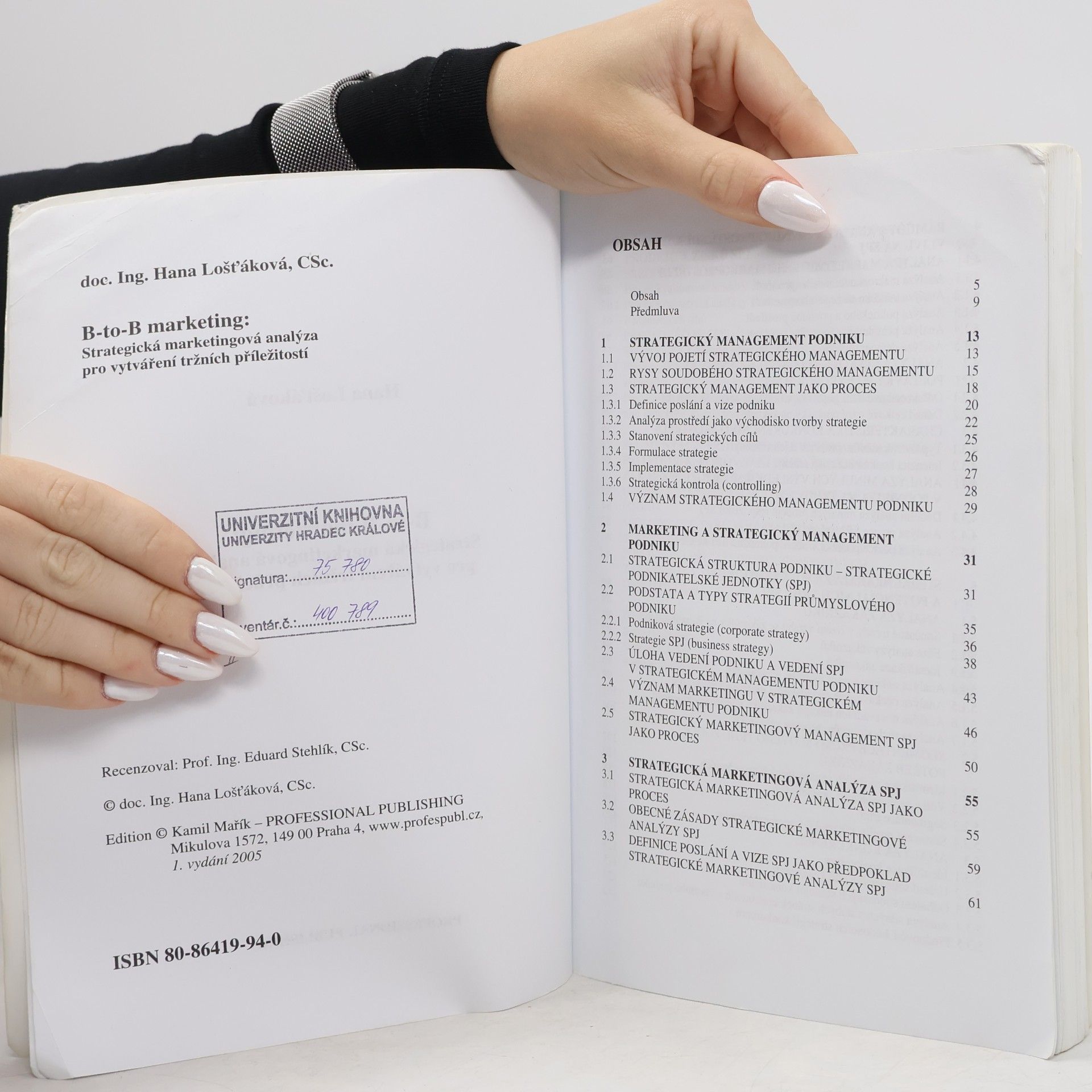 Hana Lošťáková B-to-B marketing : strategická marketingová analýza pro vytváření tržních příležitostí