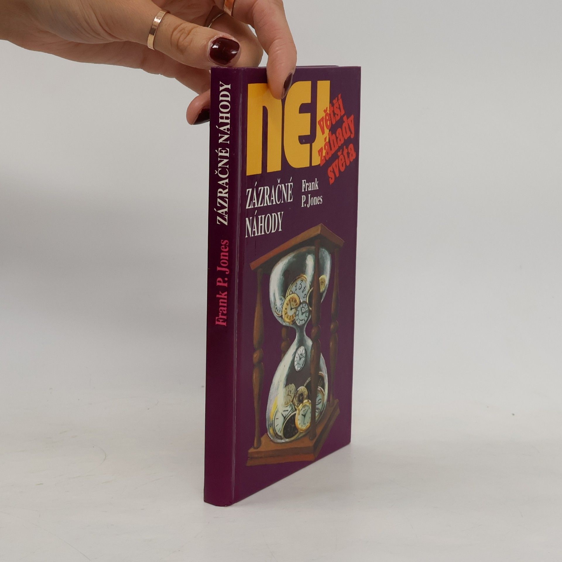Frank P. Jones Největší záhady světa. Zázračné náhody