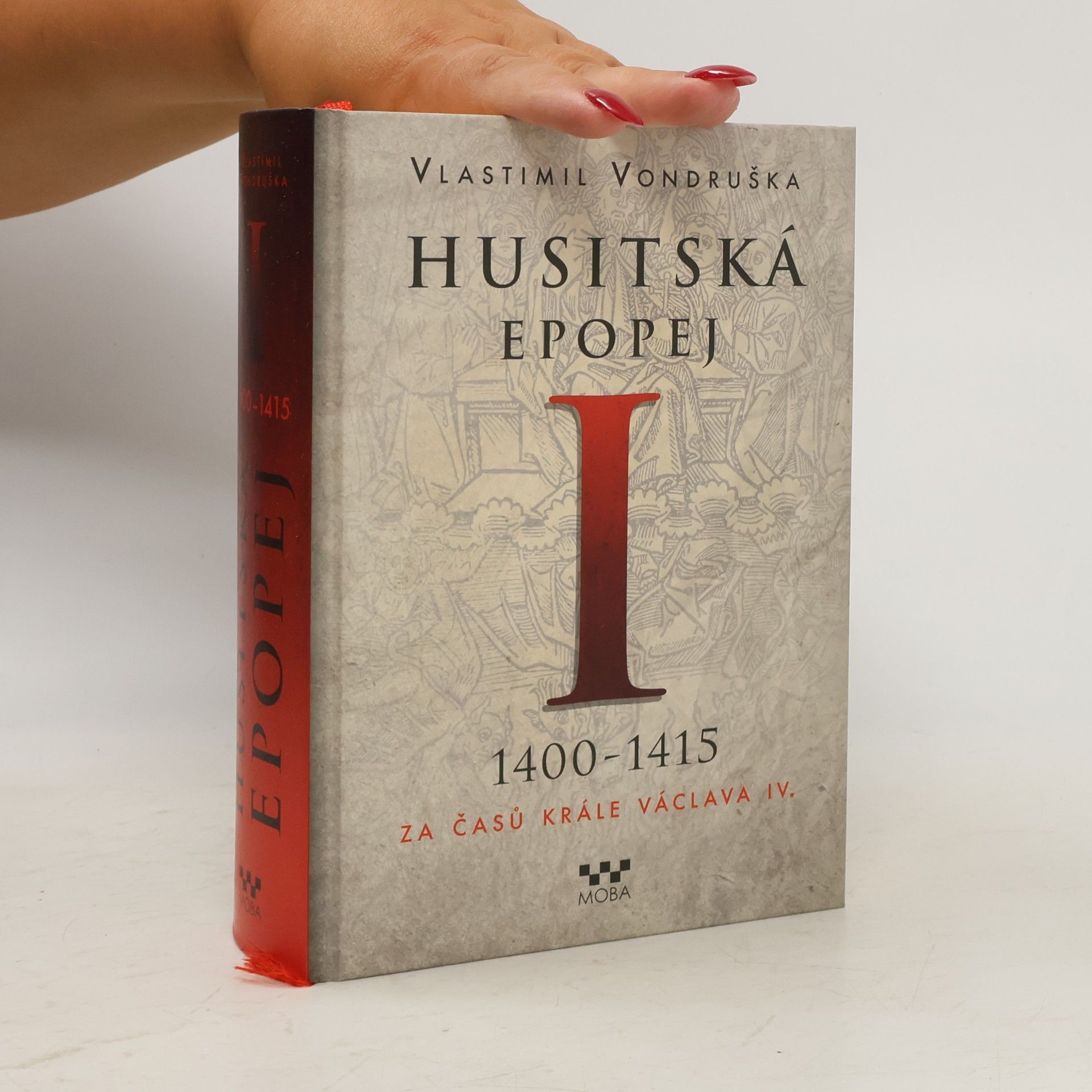 Vlastimil Vondruška Husitská epopej I