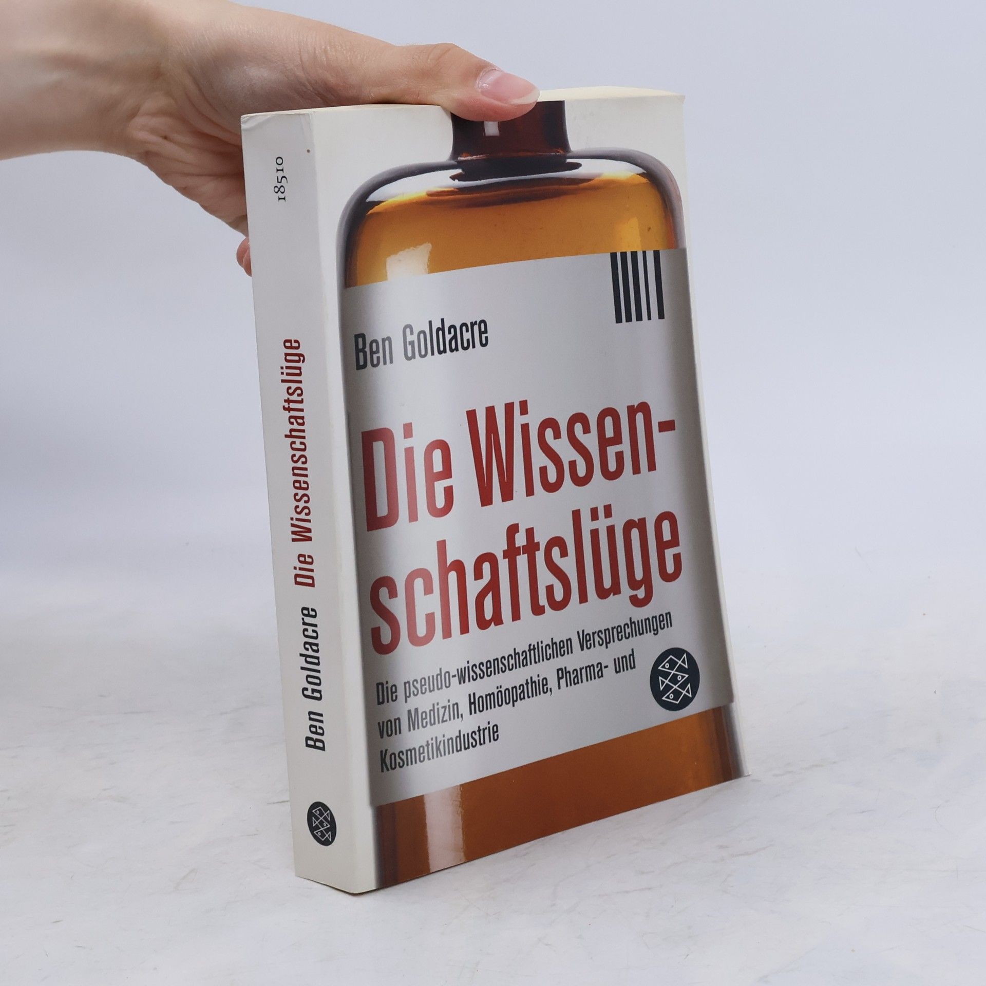 Ben Goldacre Die Wissenschaftslüge