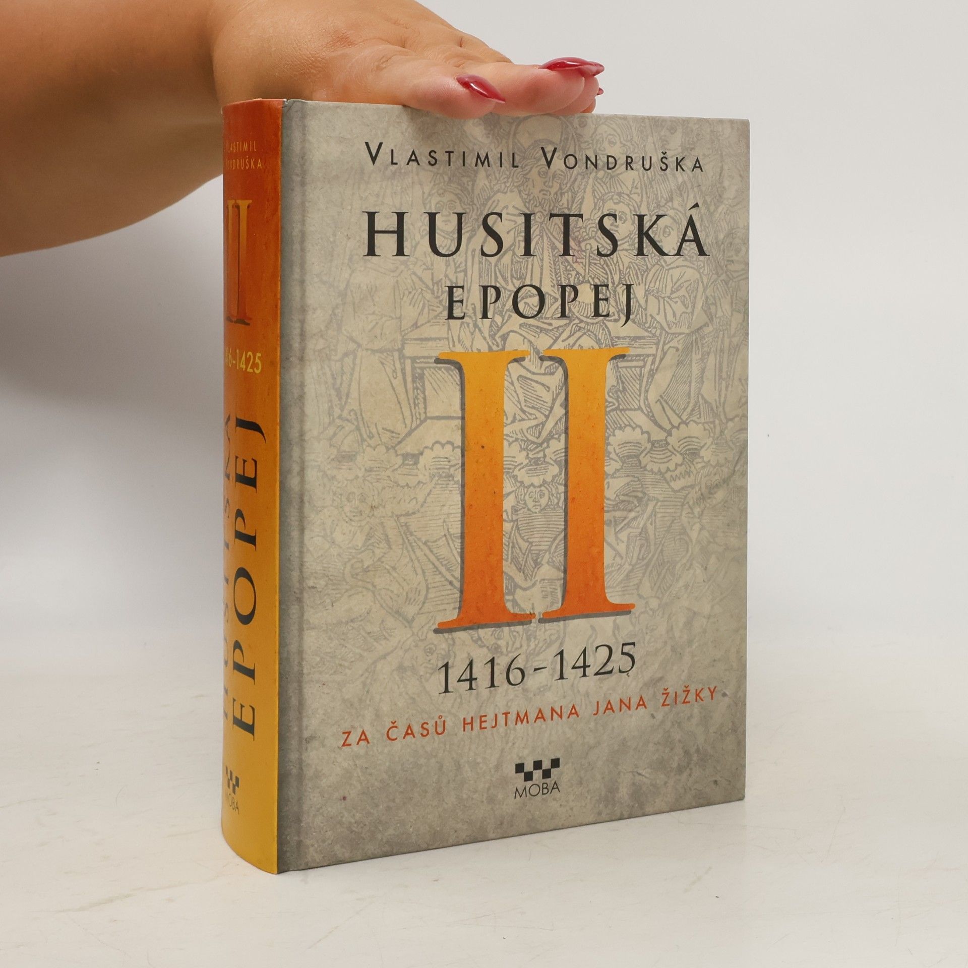Vlastimil Vondruška Husitská epopej II.