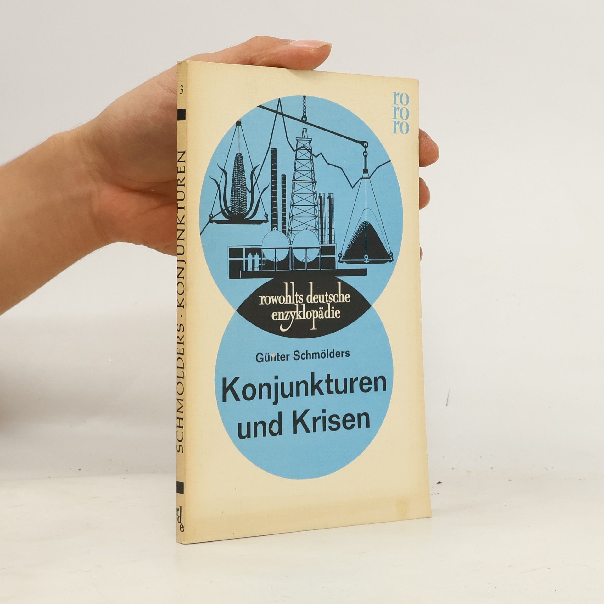 Günter Schmölders Konjunkturen und Krisen