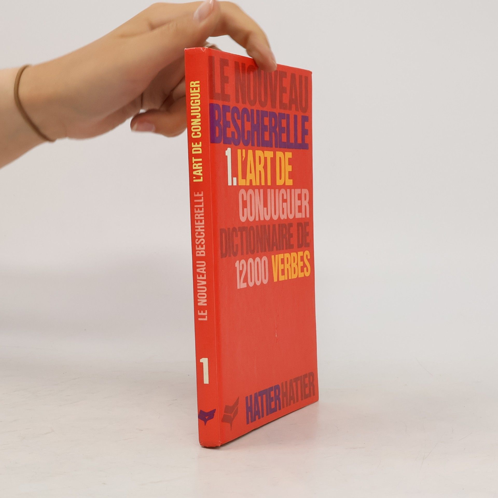Kolektiv autorů Le Nouveau Bescherelle 1. L'art de conjuguer dictionnaire de 12000 verbes