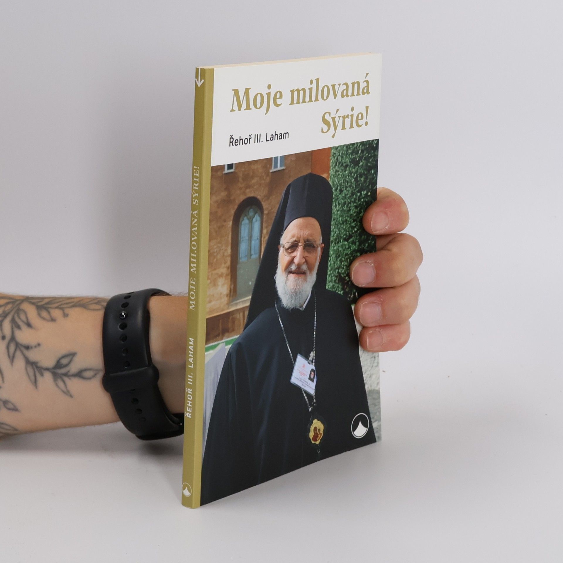 Řehoř III. Laham Moje milovaná Sýrie!