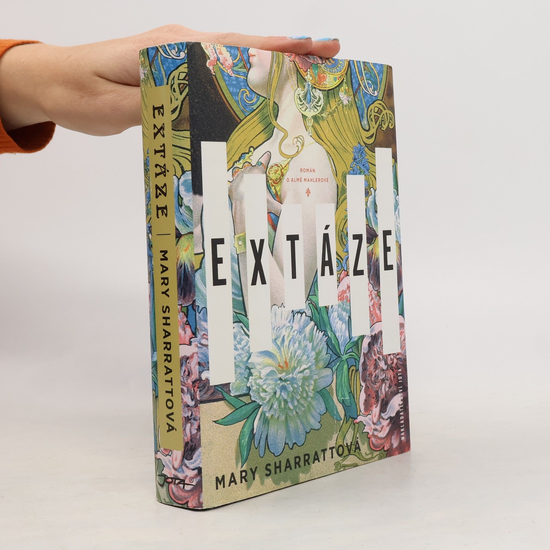 Mary Sharratt Extáze: Román o Almě Mahlerové