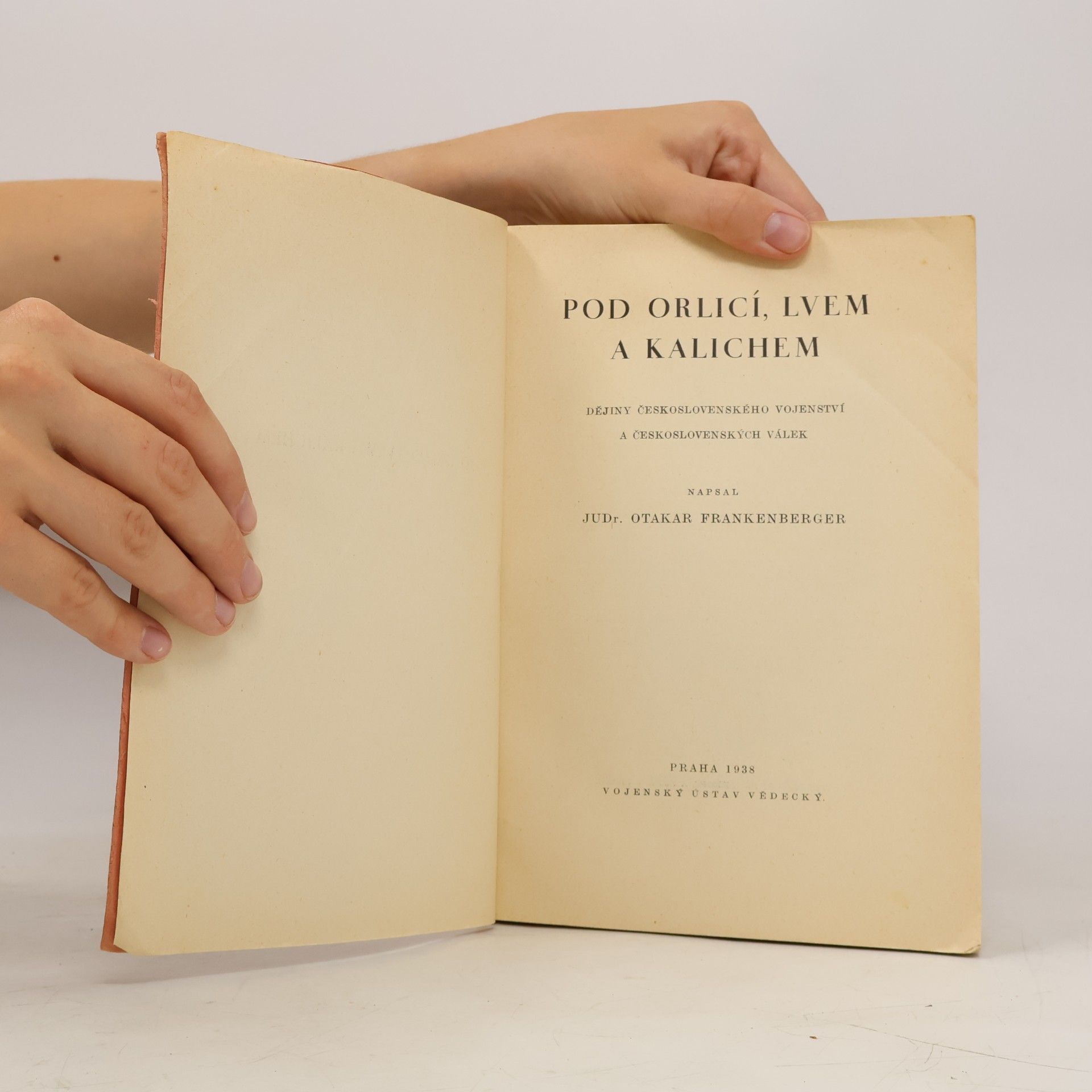 Otakar Frankenberger Pod orlicí, lvem a kalichem