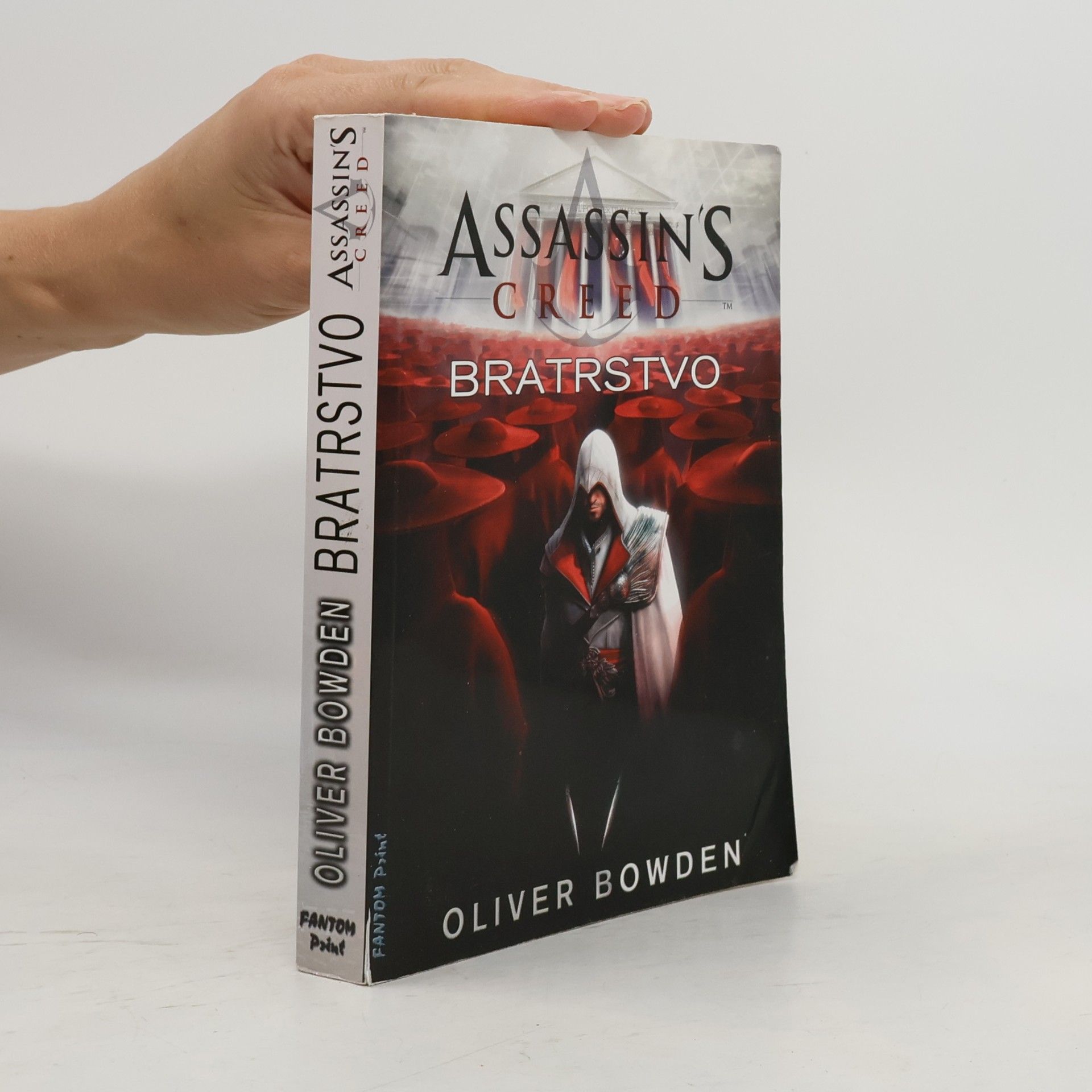 Oliver Bowden Assassin's Creed. Bratrstvo