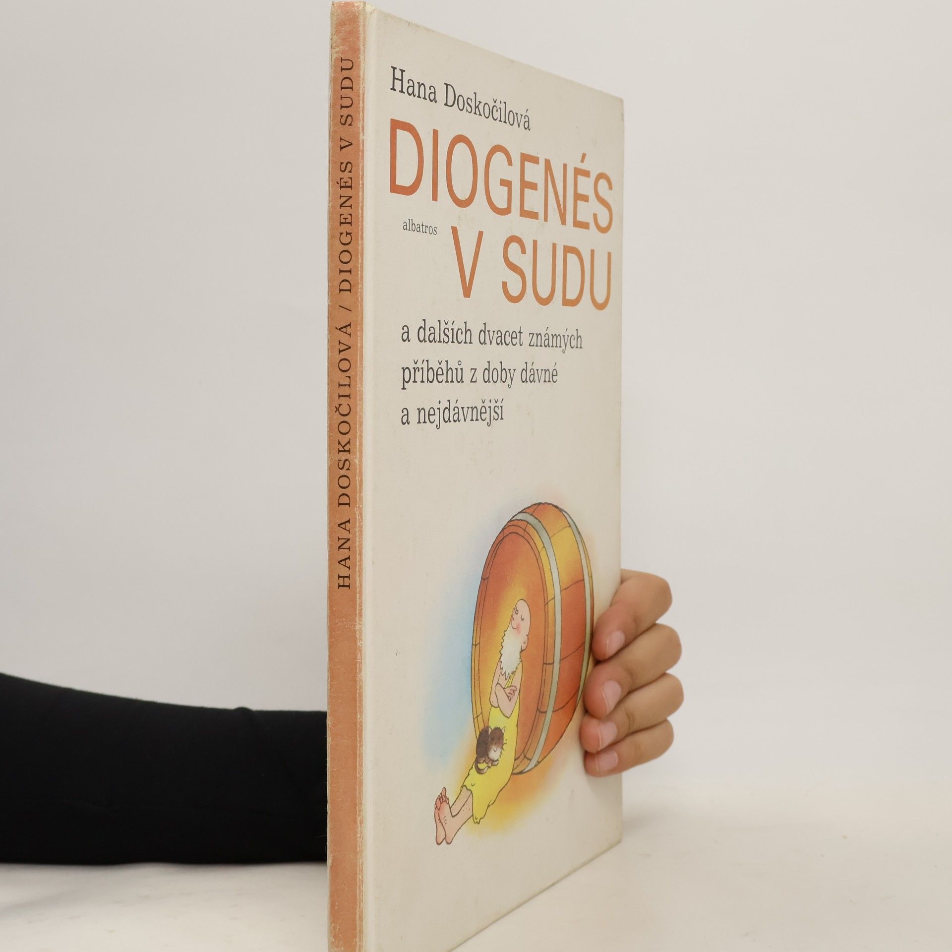 Diogenés v sudu a dalších dvacet známých příběhů z doby dávné a nejdávnější