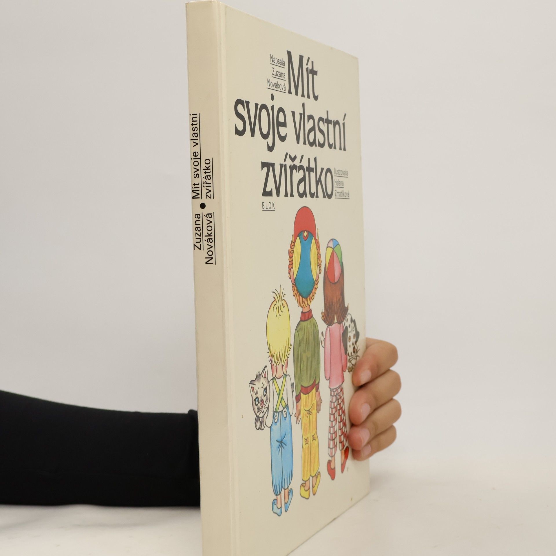 Zuzana Nováková Mít svoje vlastní zvířátko
