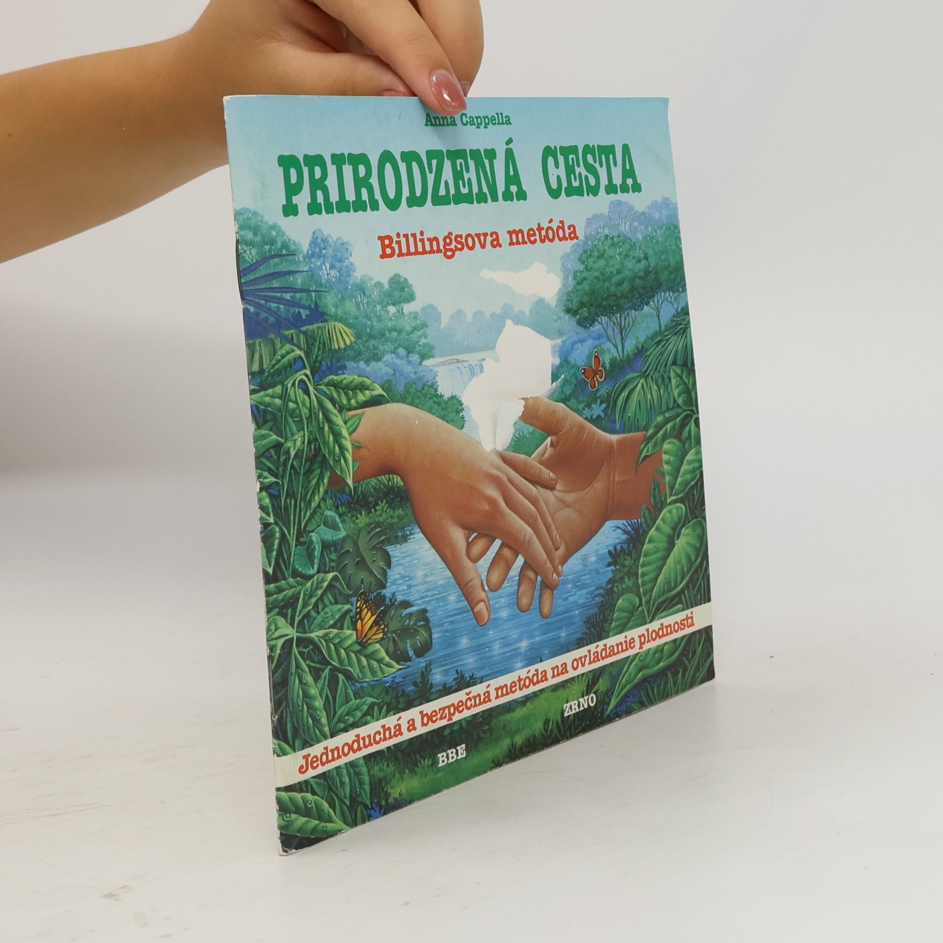 Anna Cappella Prirodzená cesta. Billingsova ovulačná metóda