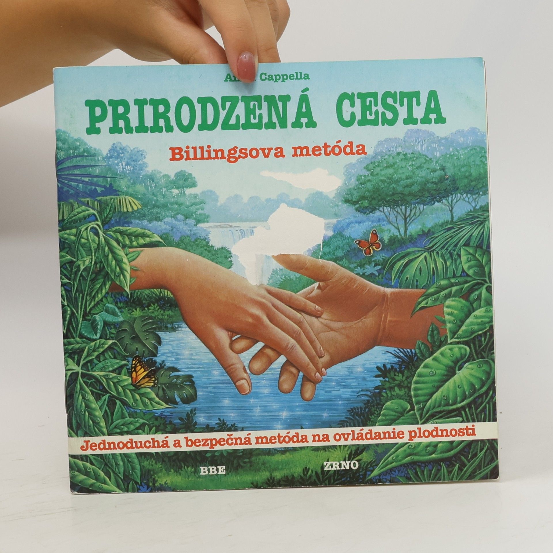 Anna Cappella Prirodzená cesta. Billingsova ovulačná metóda
