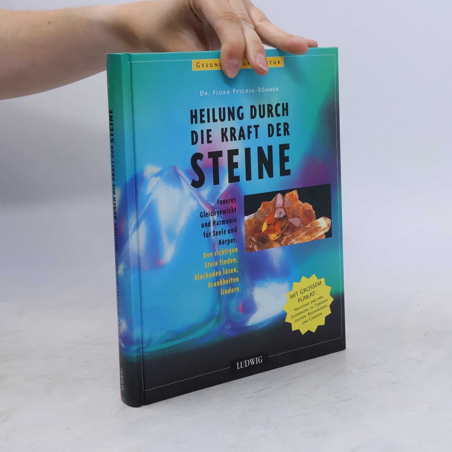 Heilung Durch Die Kraft Der Steine