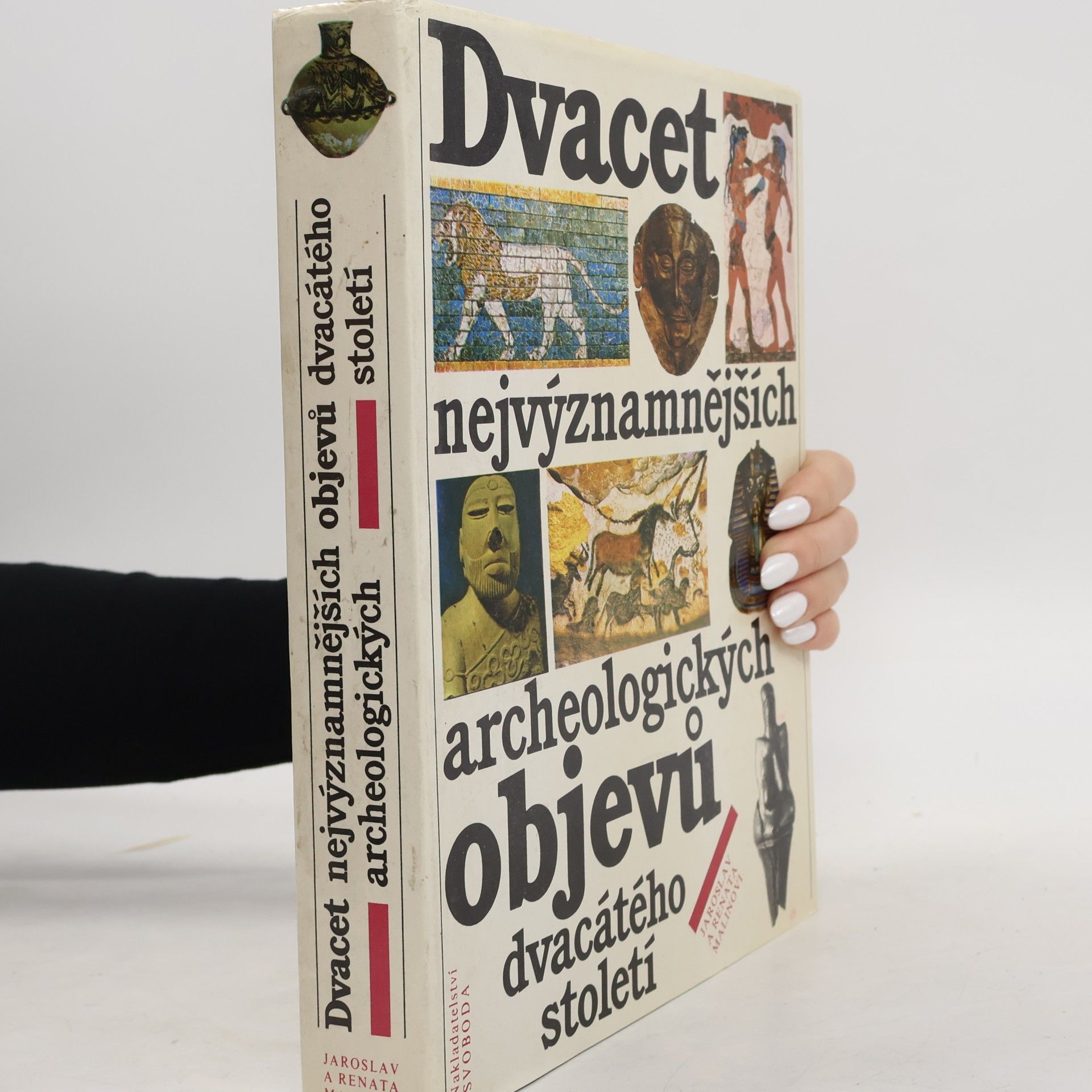 Jaroslav Malina Dvacet nejvýznamnějších archeologických objevů dvacátého století