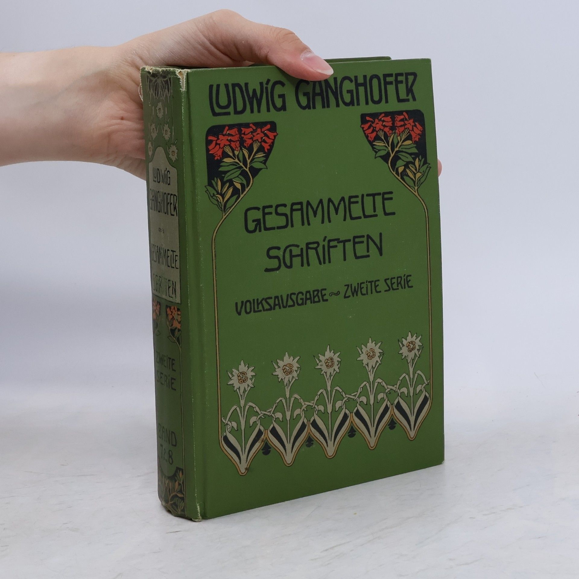Ludwig Ganghofer Gesammelte Schriften. Zweite Serie. Band 7 & 8