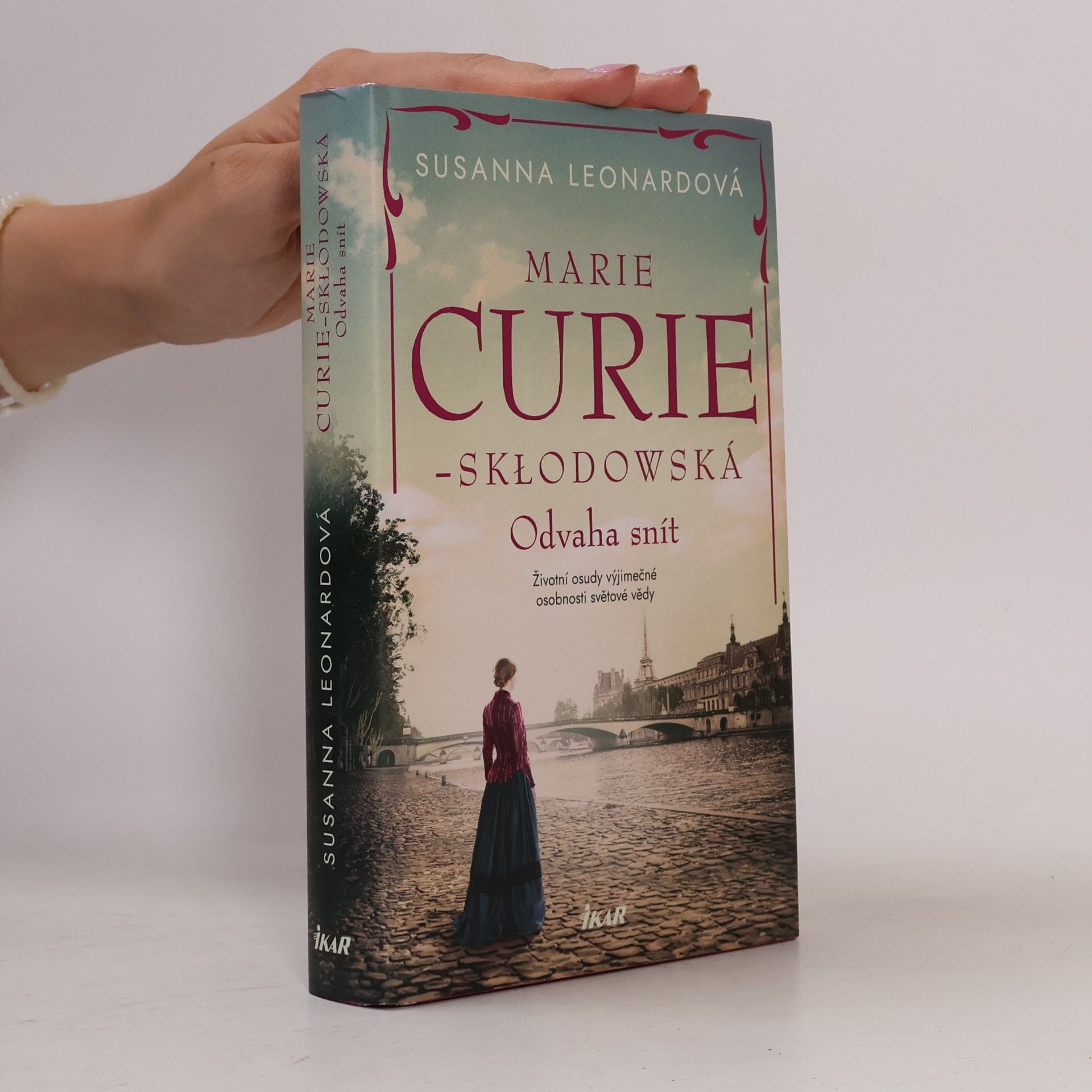 Susanna Leonard Marie Curie-Skłodowská : Odvaha snít