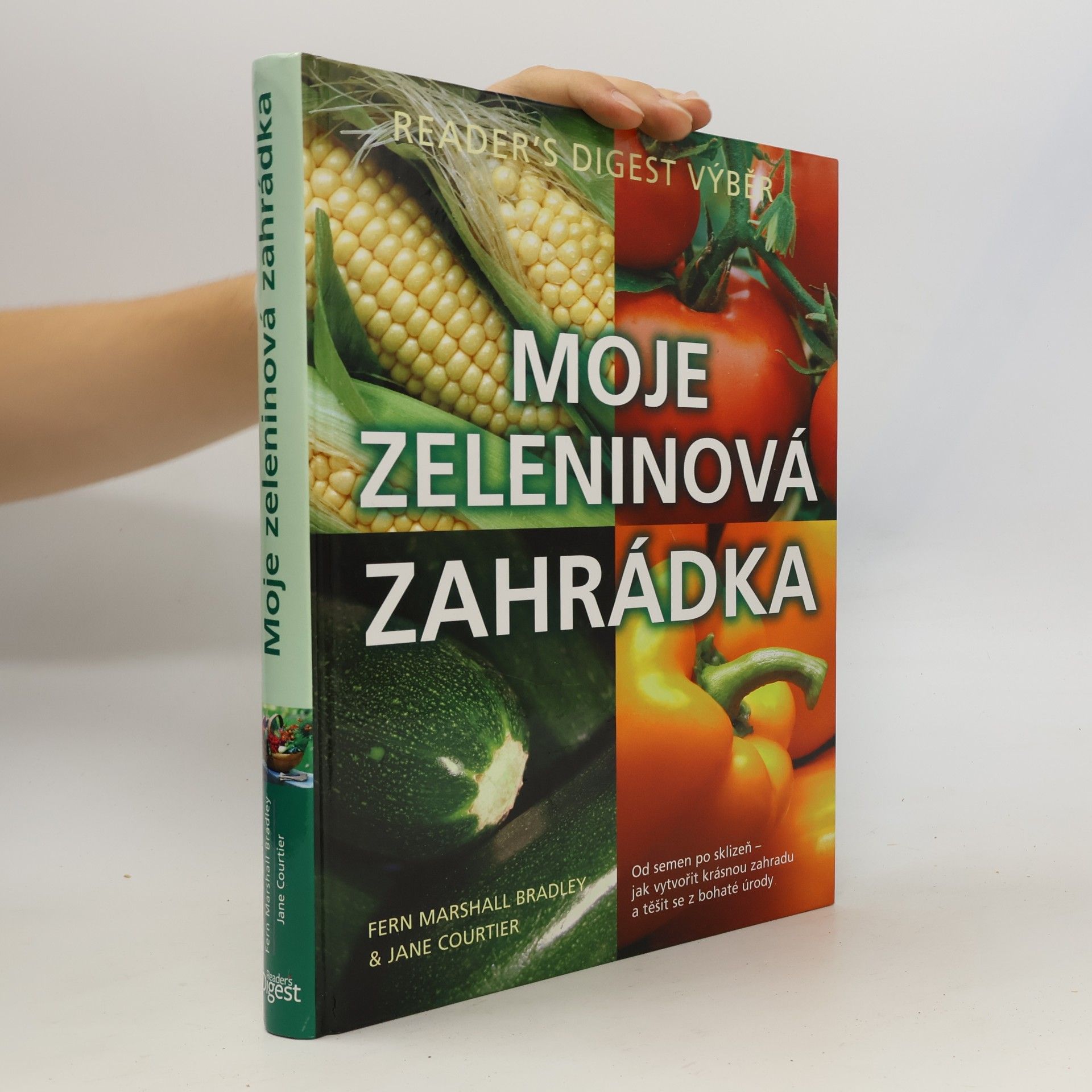 Fern Marshall Bradley Moje zeleninová zahrádka