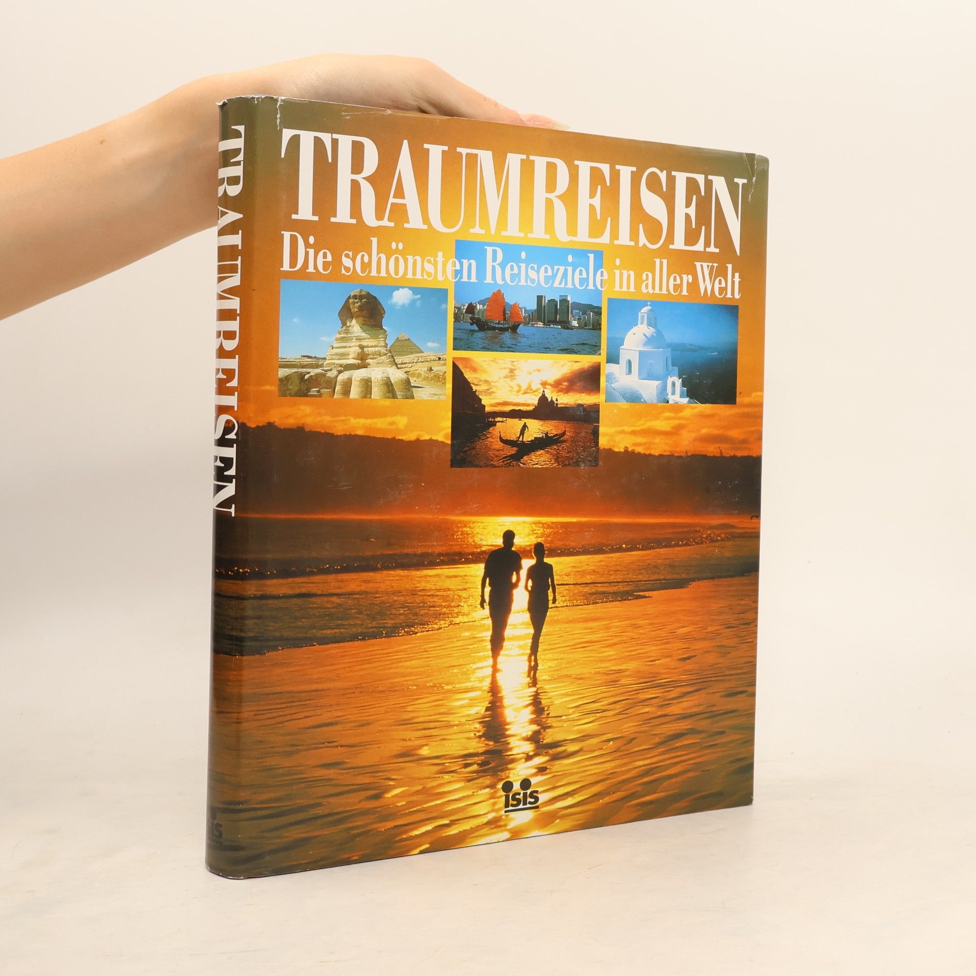Autorenkollektiv Traumreisen. Die schönsten Reiseziele in aller Welt