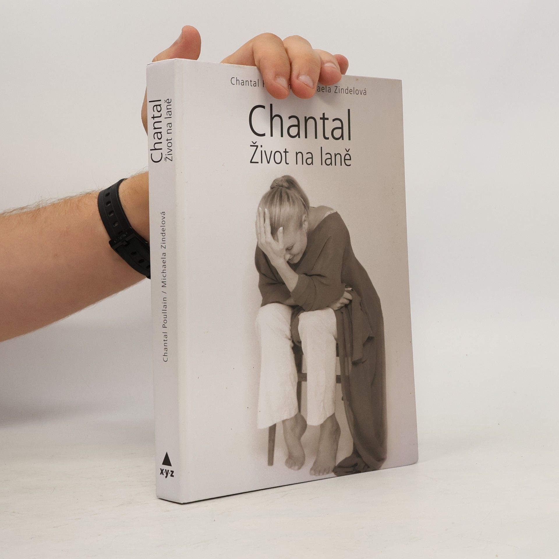 Chantal Poullain Chantal. Život na laně