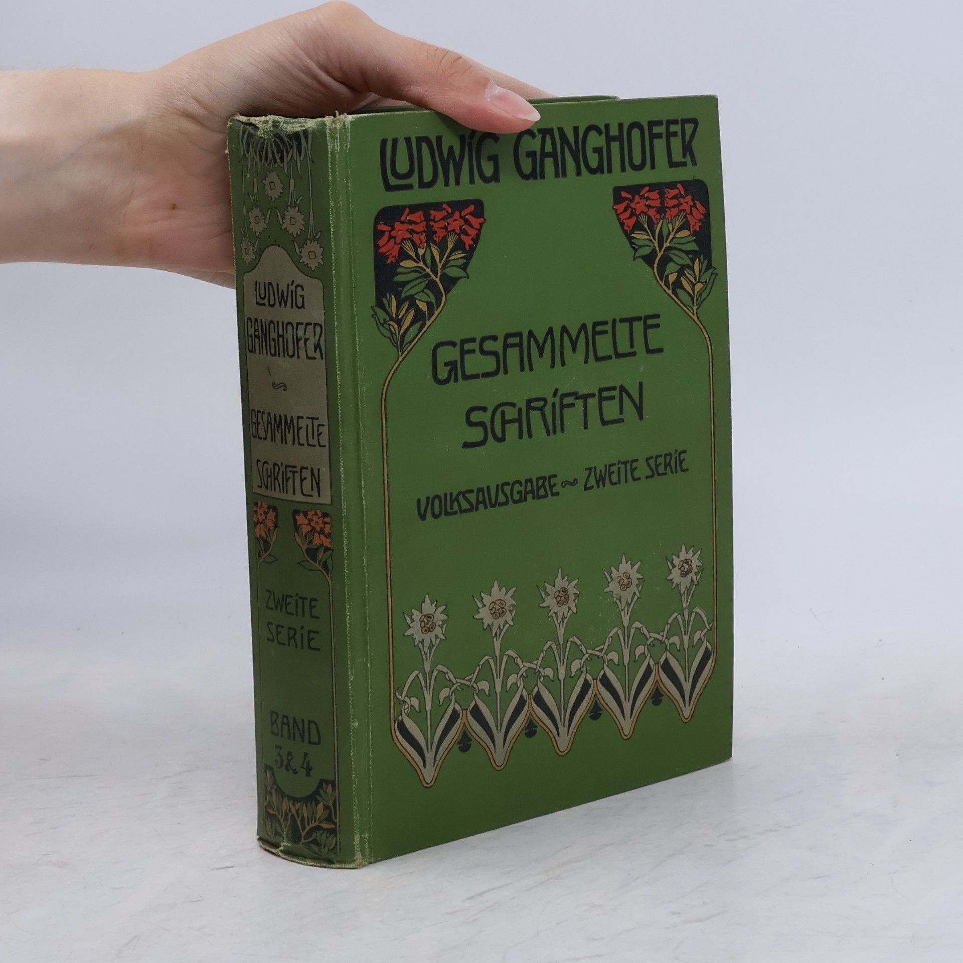 Ludwig Ganghofer Gesammelte Schriften. Band 3 & 4