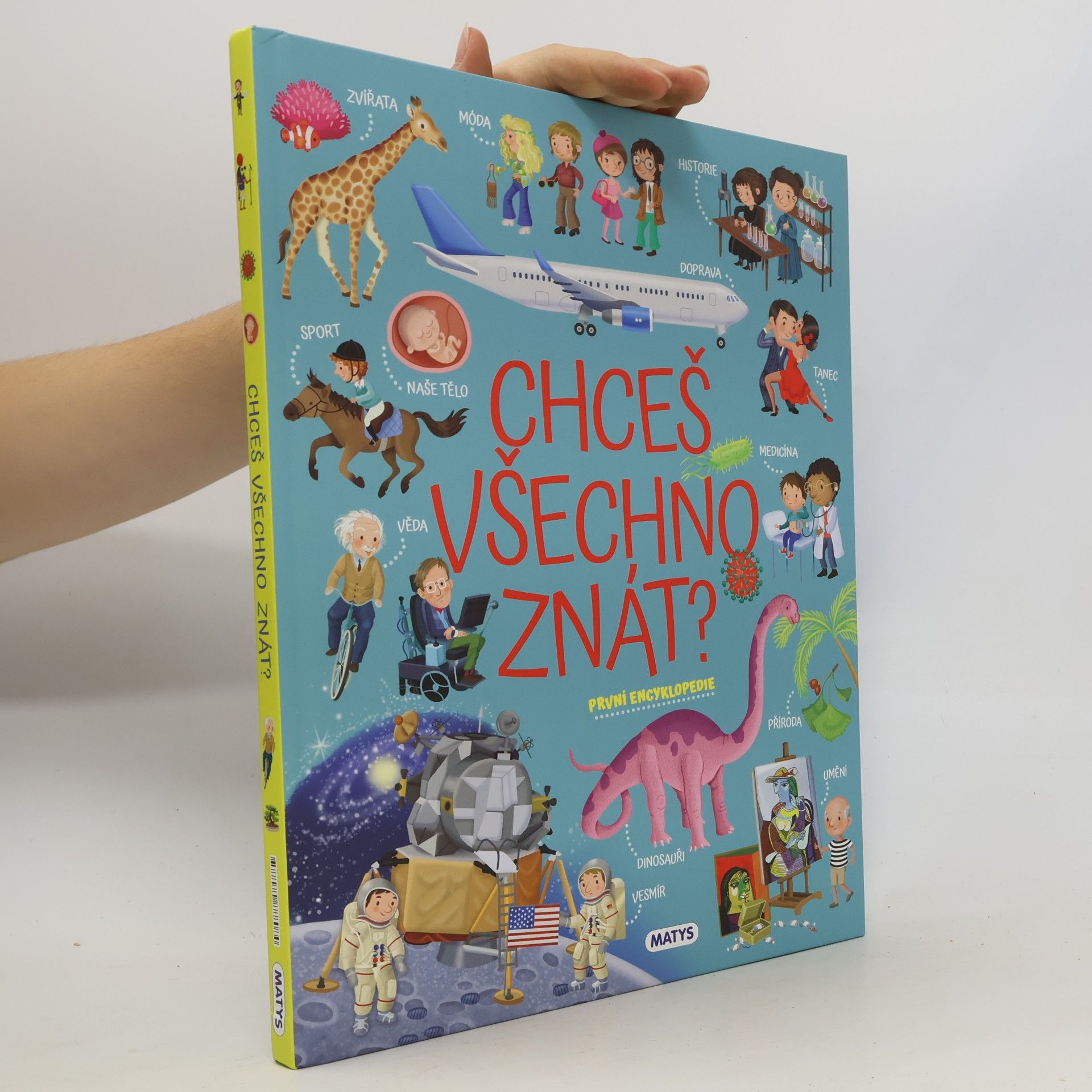Collectif d'auteurs Chceš všechno znát? První encyklopedie