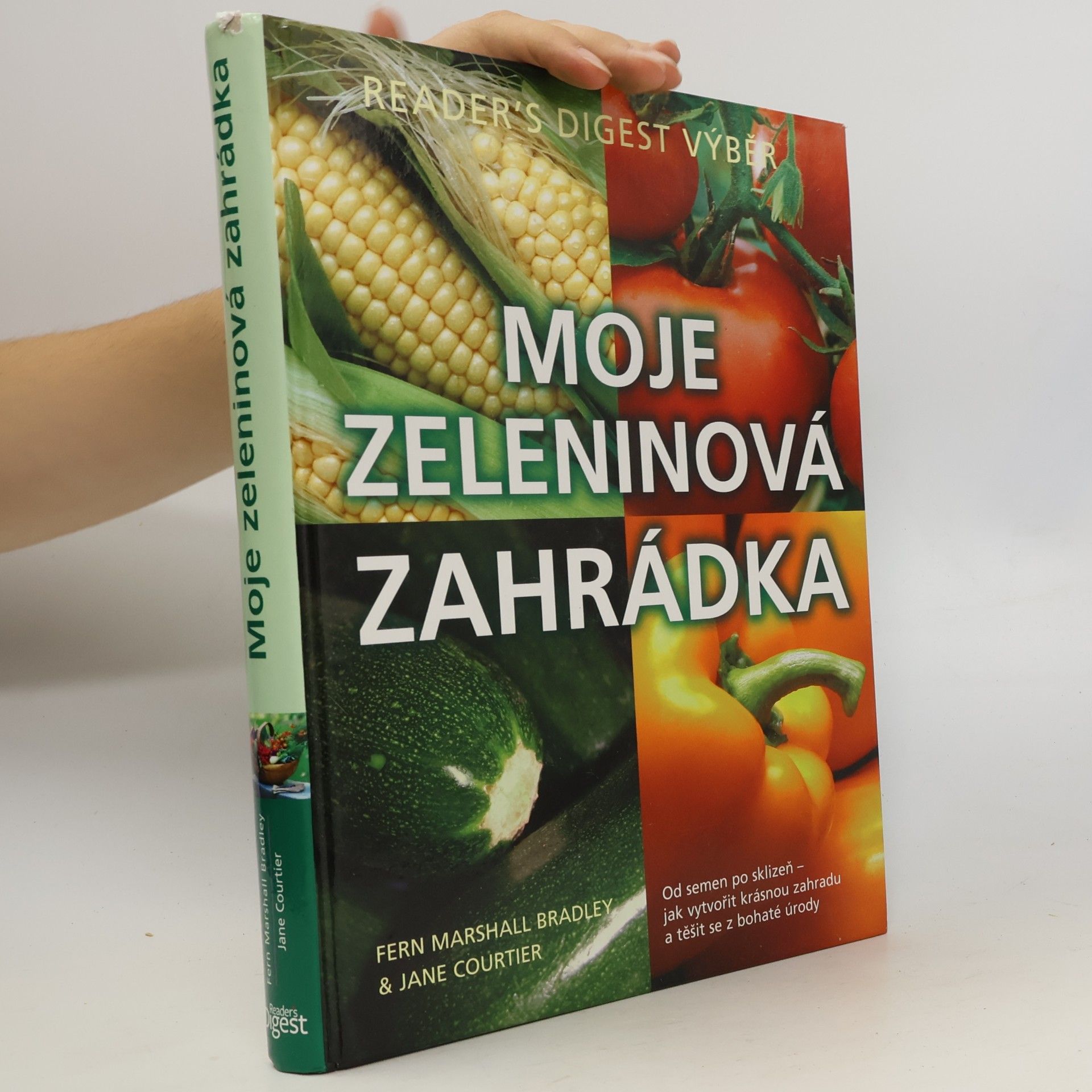 Fern Marshall Bradley Moje zeleninová zahrádka