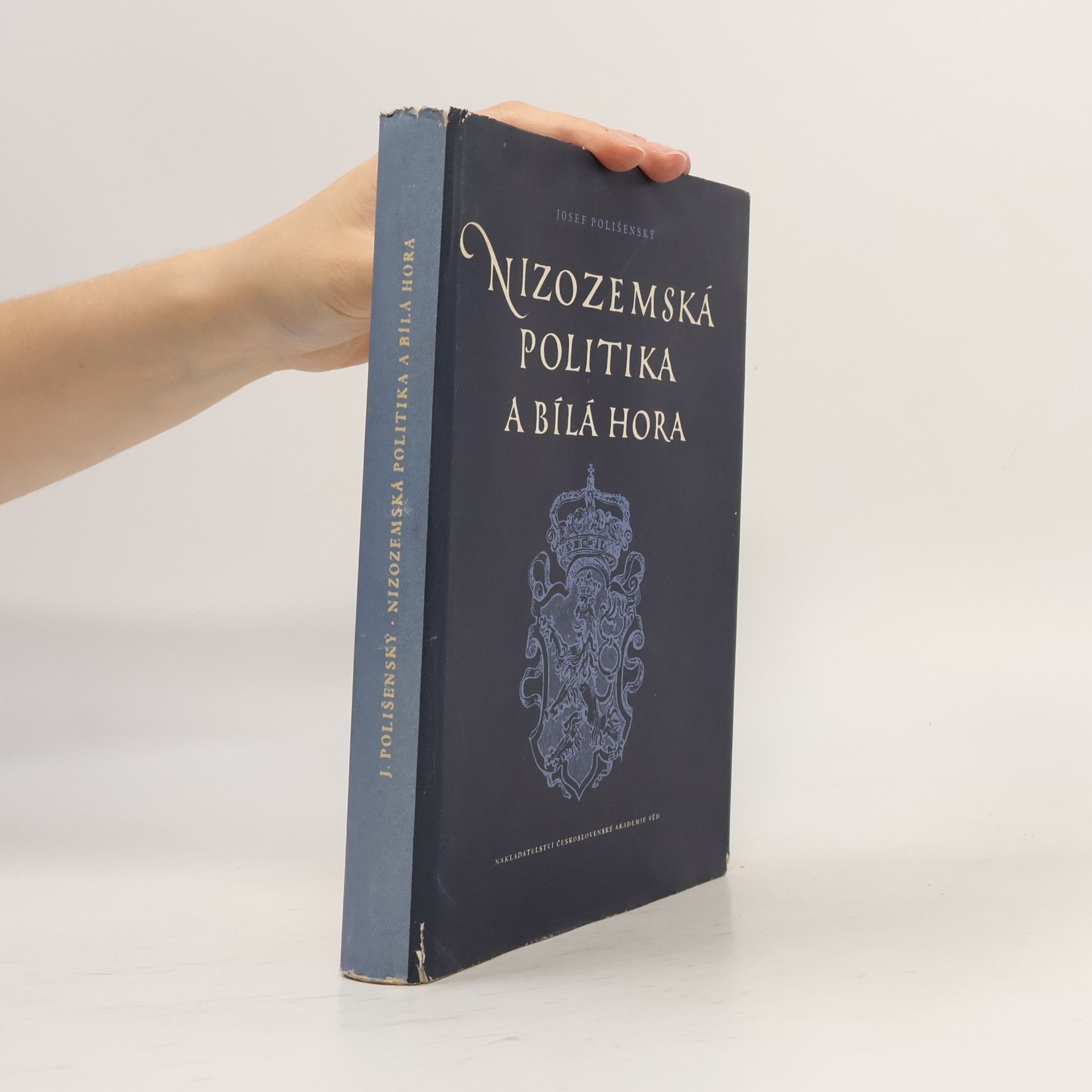 Josef Polišenský Nizozemská politika a Bílá hora