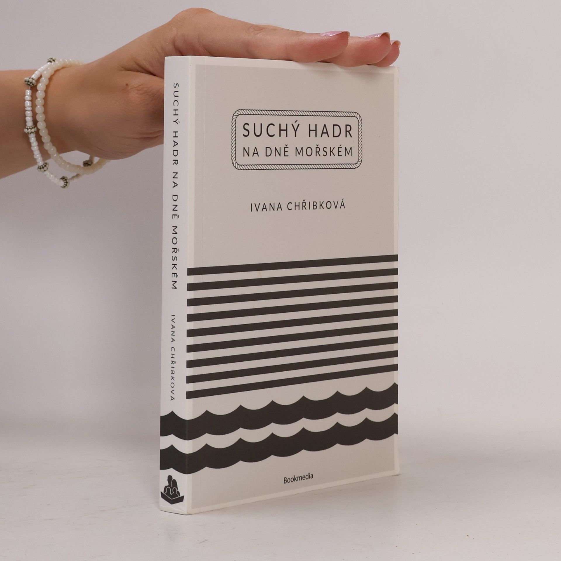 Ivana Chřibková Suchý hadr na dně mořském