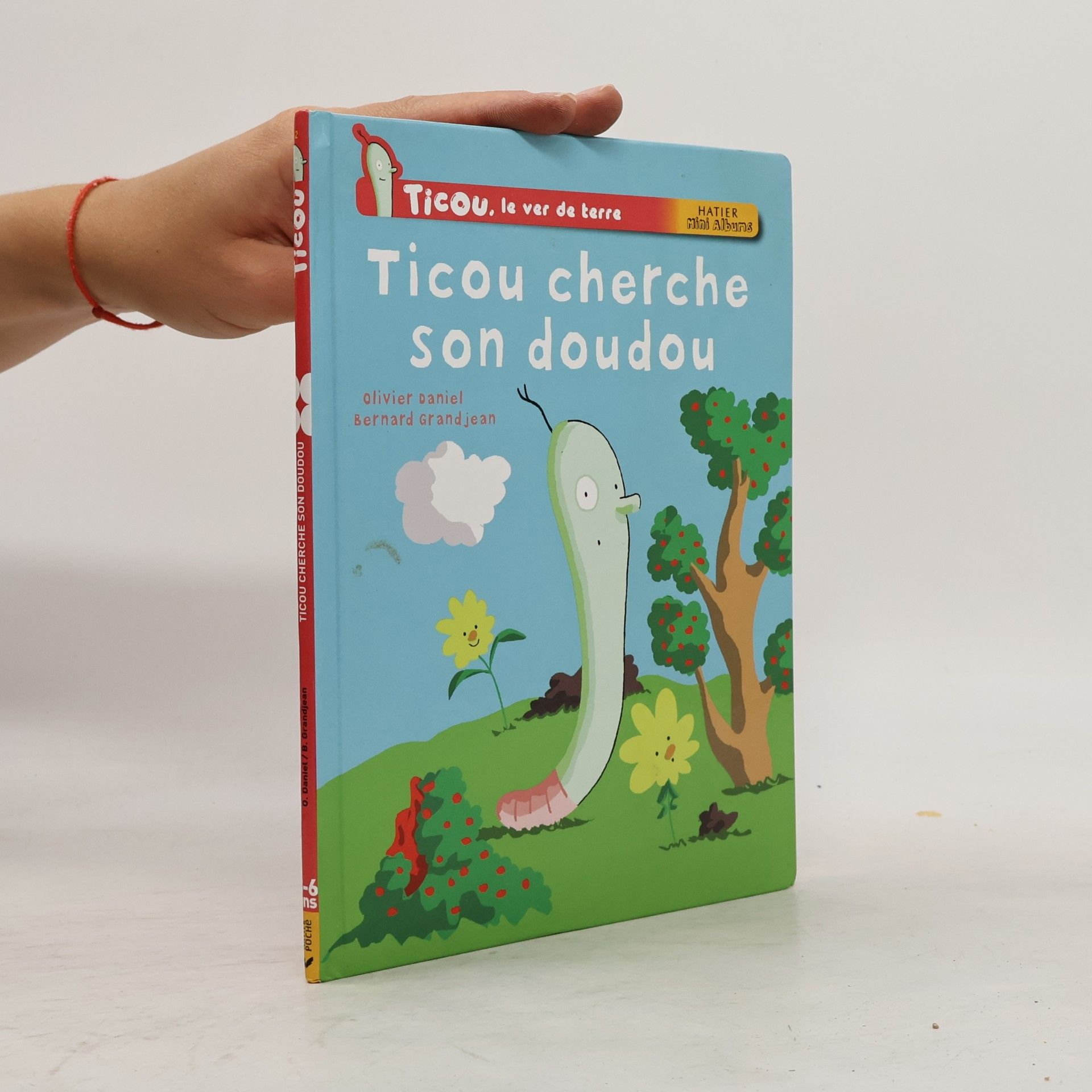 Bernard Grandjean Ticou, le ver de terre: Ticou cherche son doudou