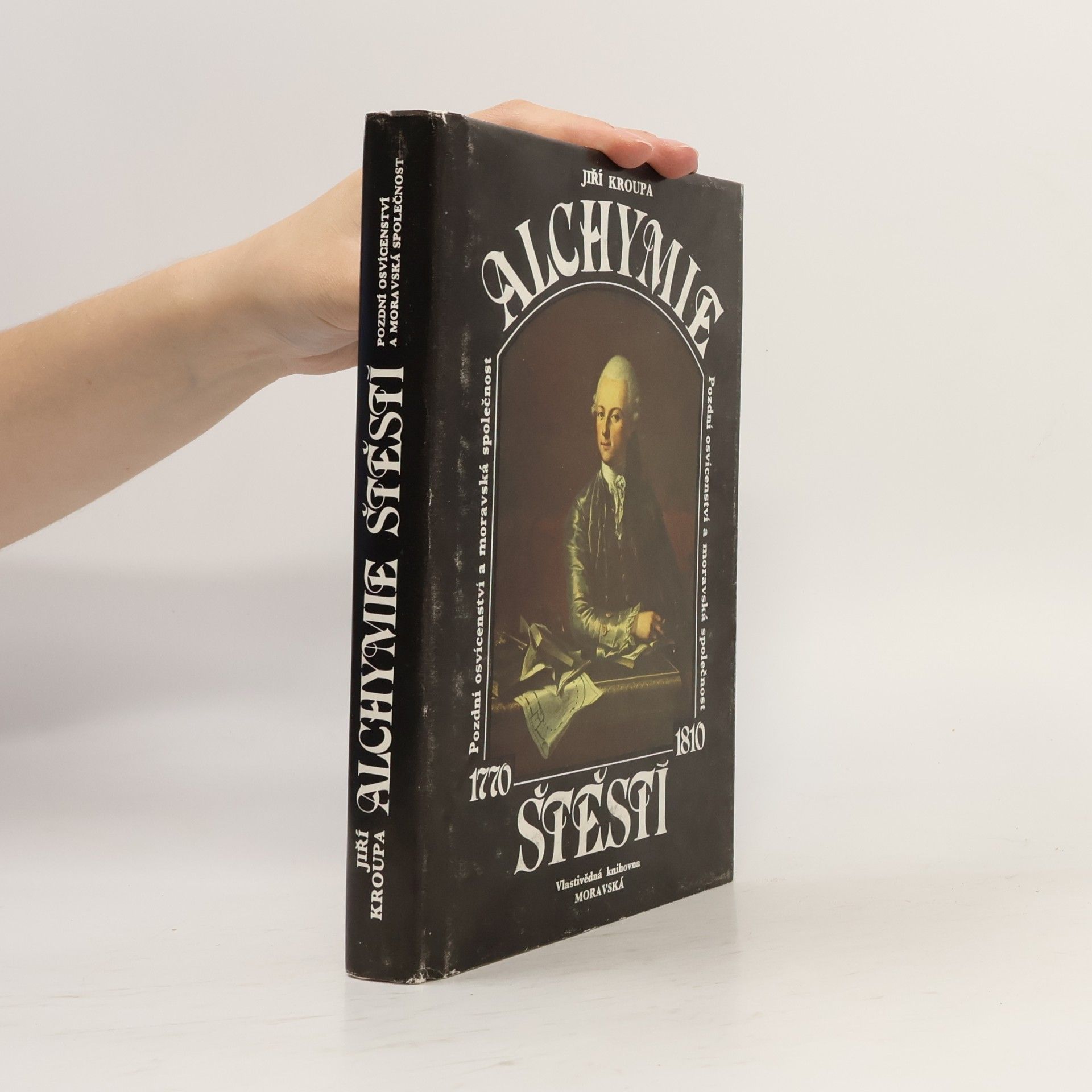 Jiří Kroupa Alchymie štěstí