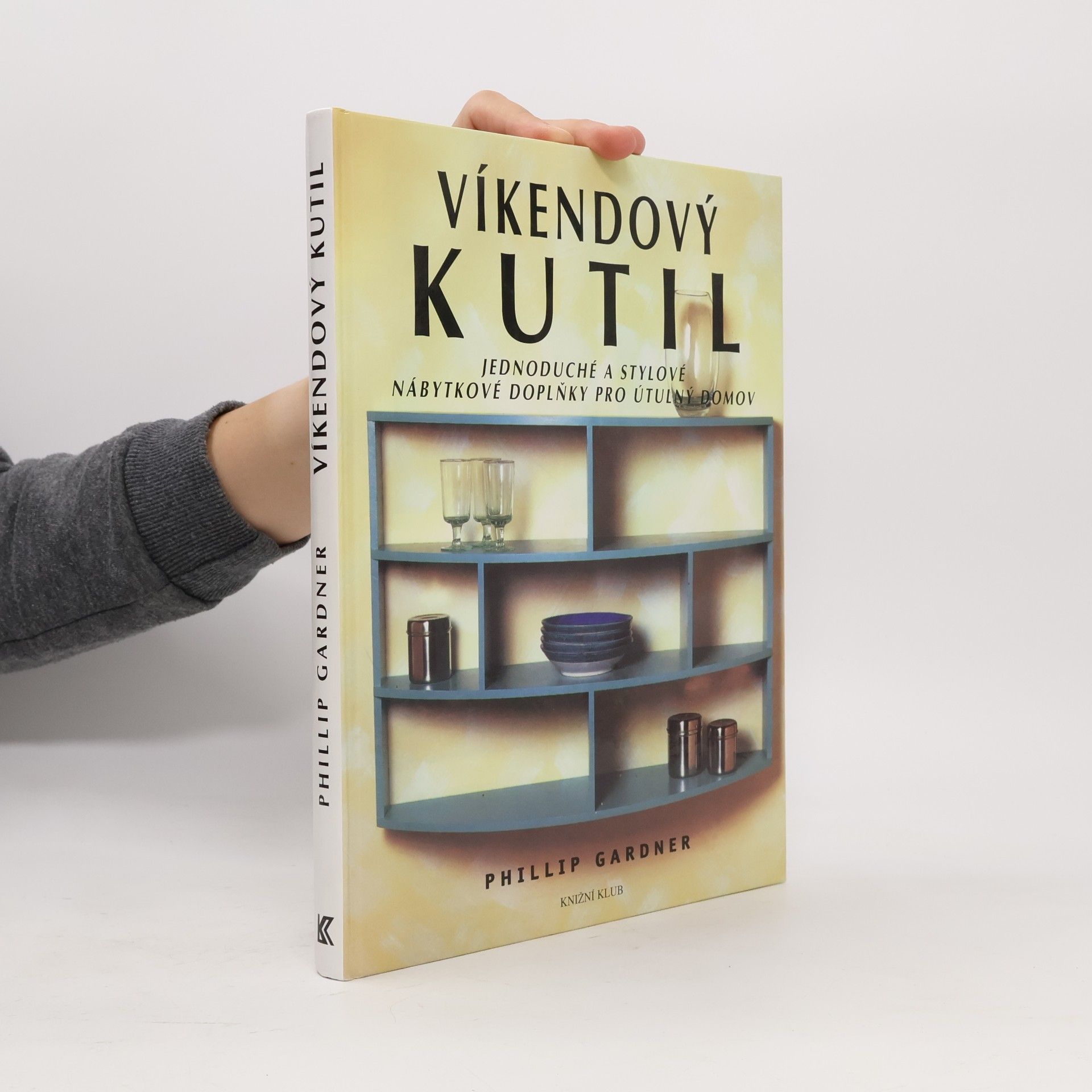 Phillip Gardner Víkendový kutil