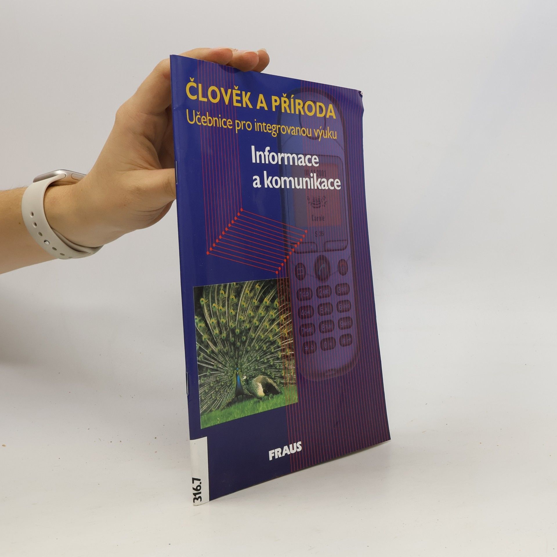 Various authors Člověk a příroda – Informace a komunikace . Učebnice