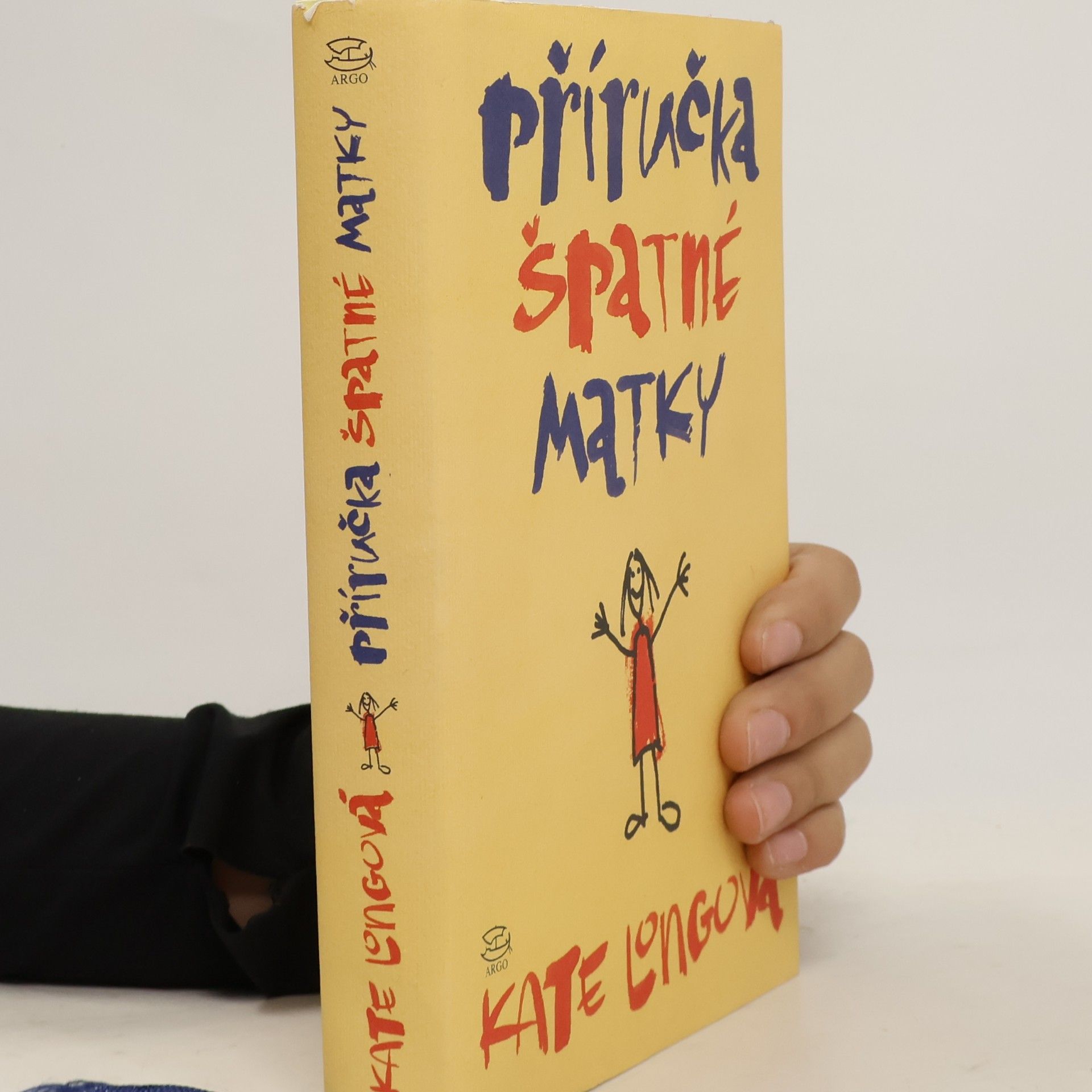 Kate Long Příručka špatné matky