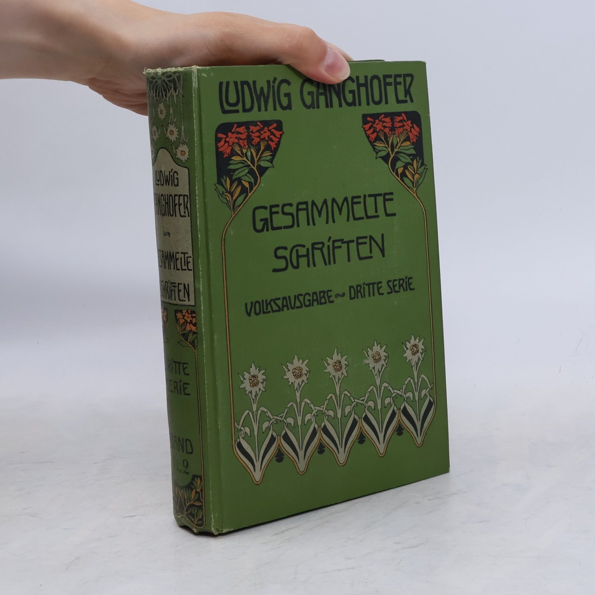 Ludwig Ganghofer Ludwig Ganghofers Gesammelte Schriften 1