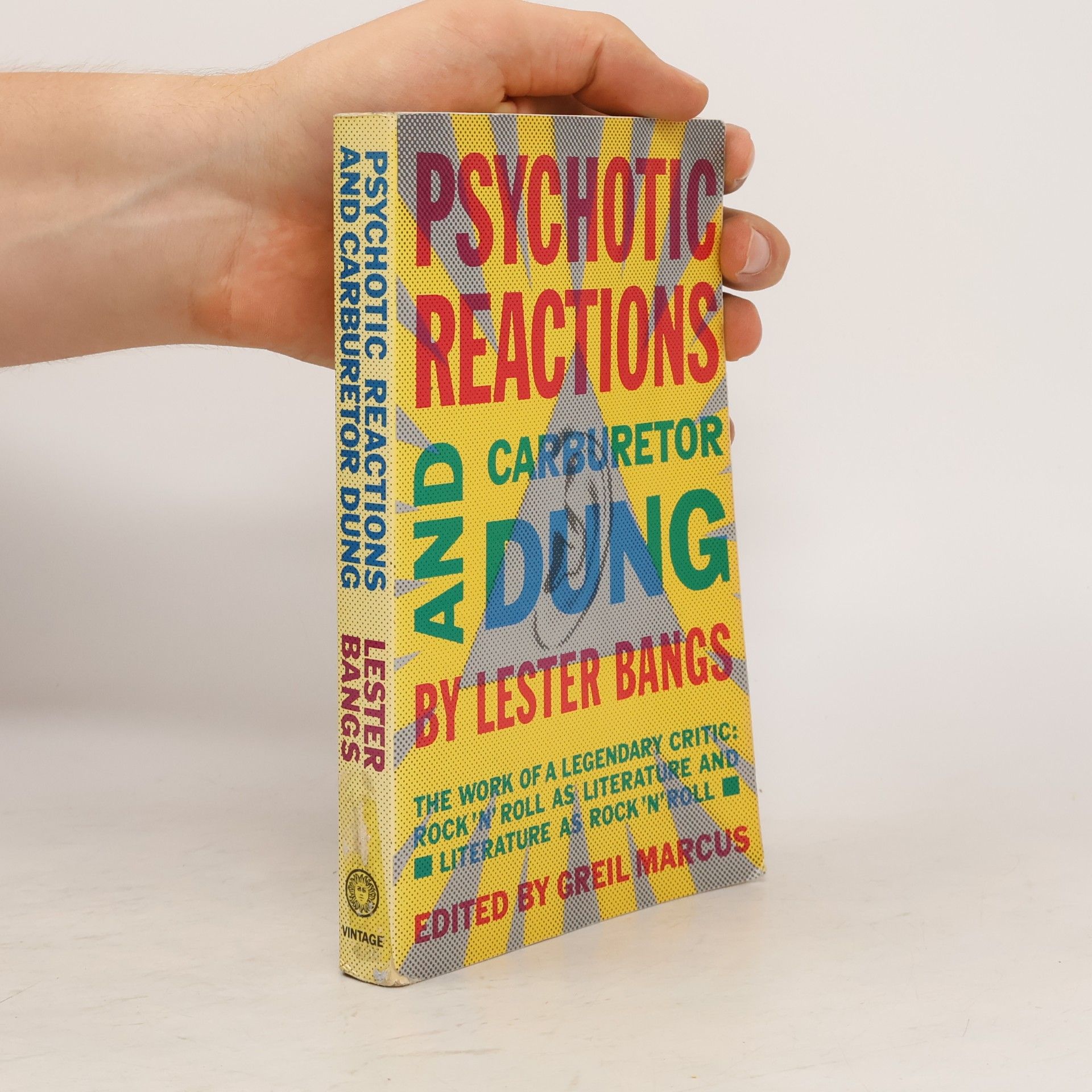 Lester Bangs Psychotic Reactions and Carburetor Dung
