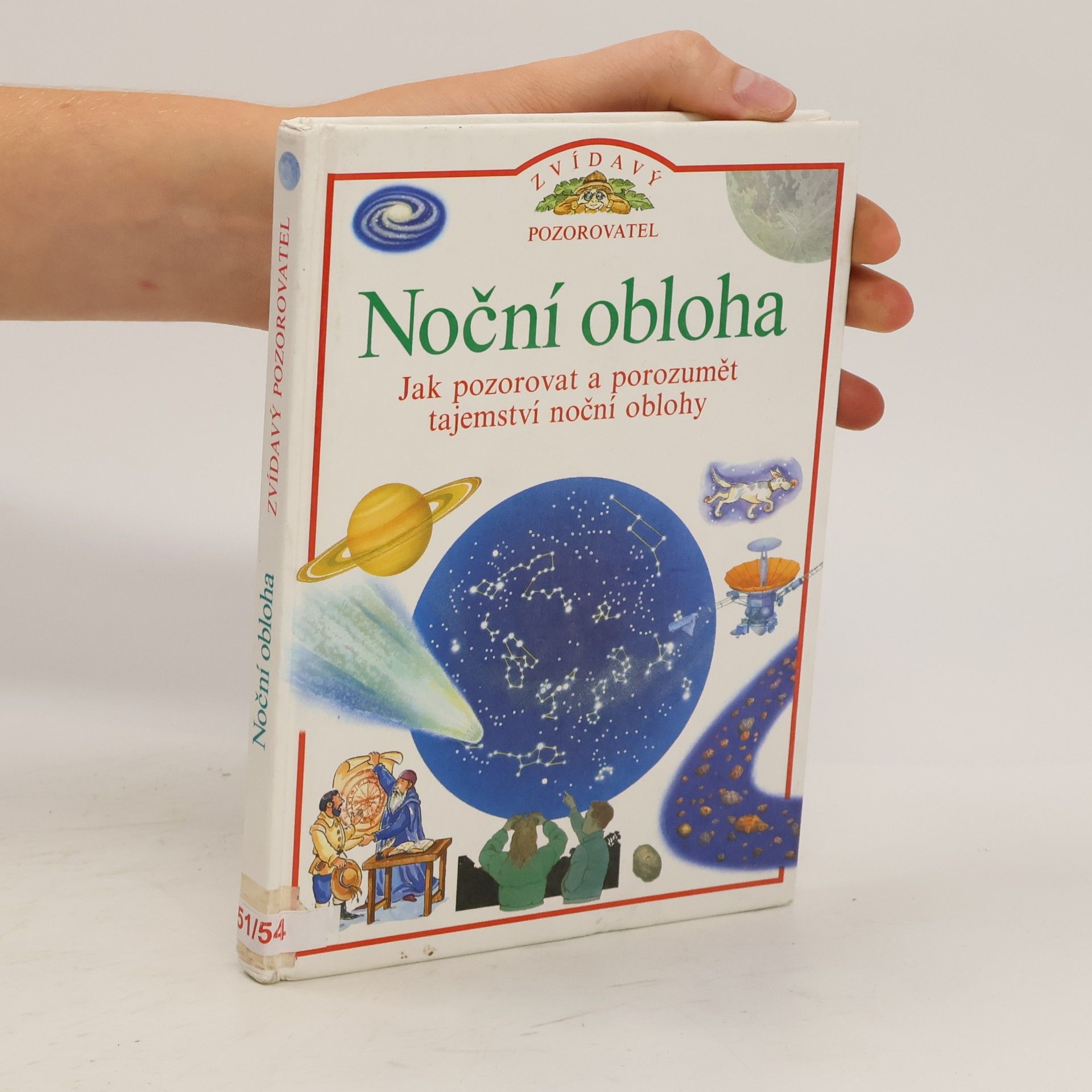 Carole Stott Noční obloha: Jak pozorovat a porozumět tajemství noční oblohy