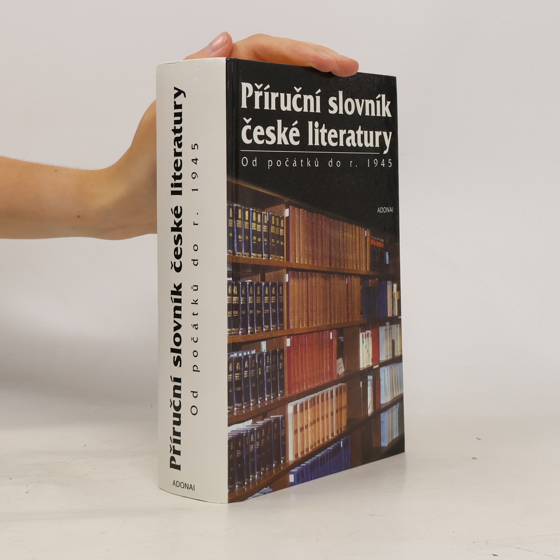 Otakar Chaloupka Příruční slovník české literatury. Od počátků do r. 1945