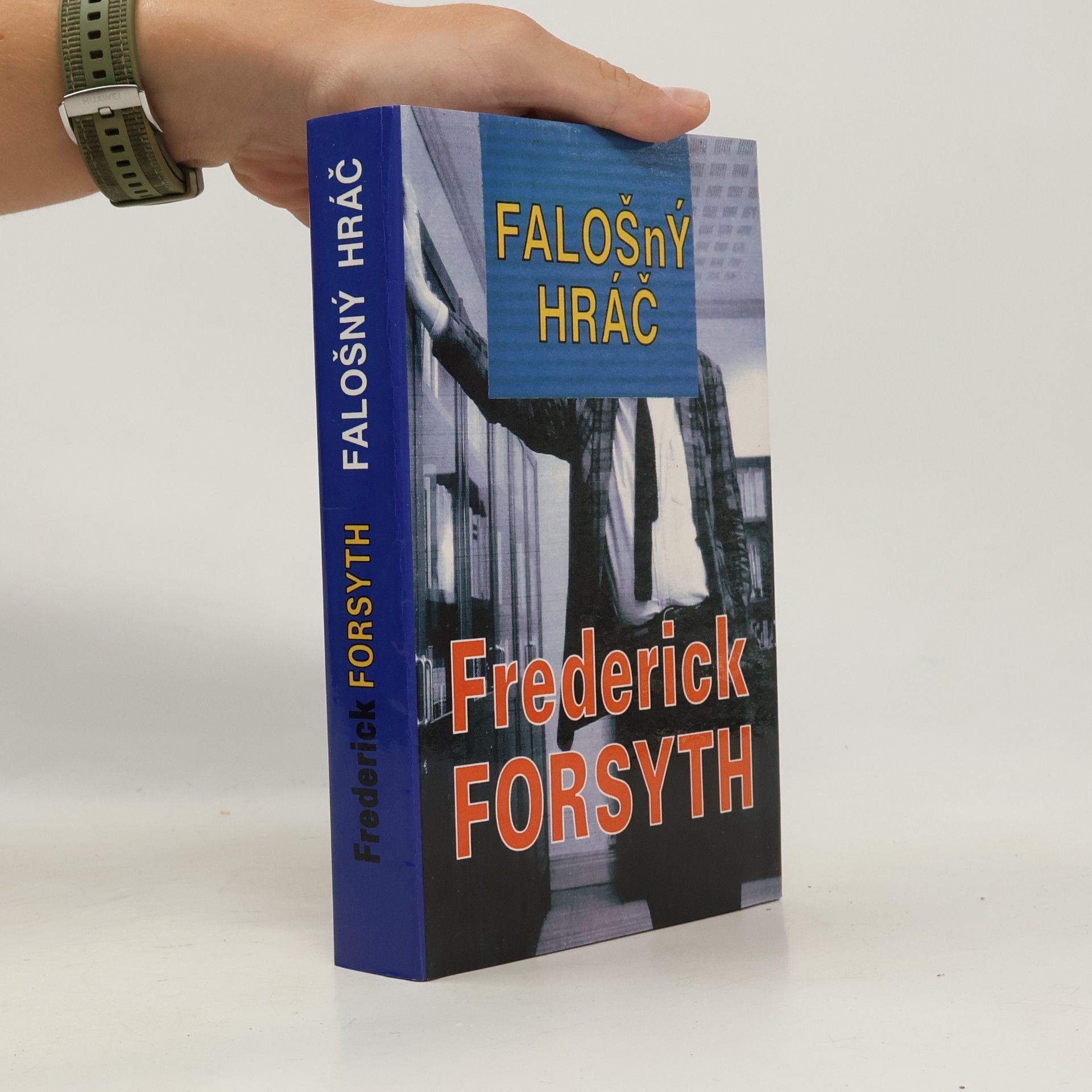 Frederick Forsyth Falošný hráč