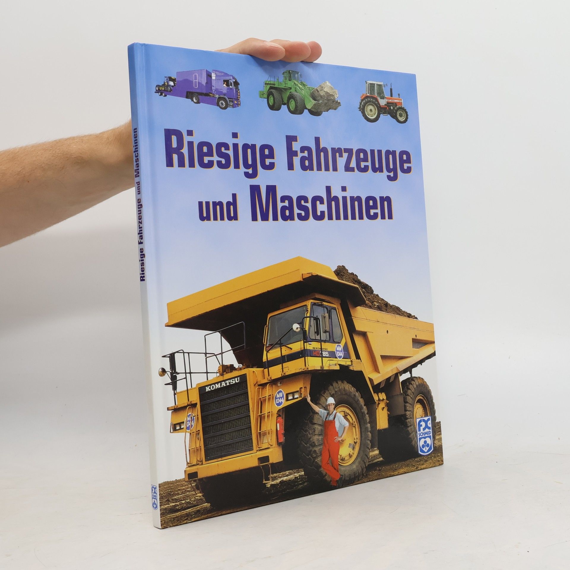 Jaquline Dubois Riesige Fahrzeuge und Maschinen