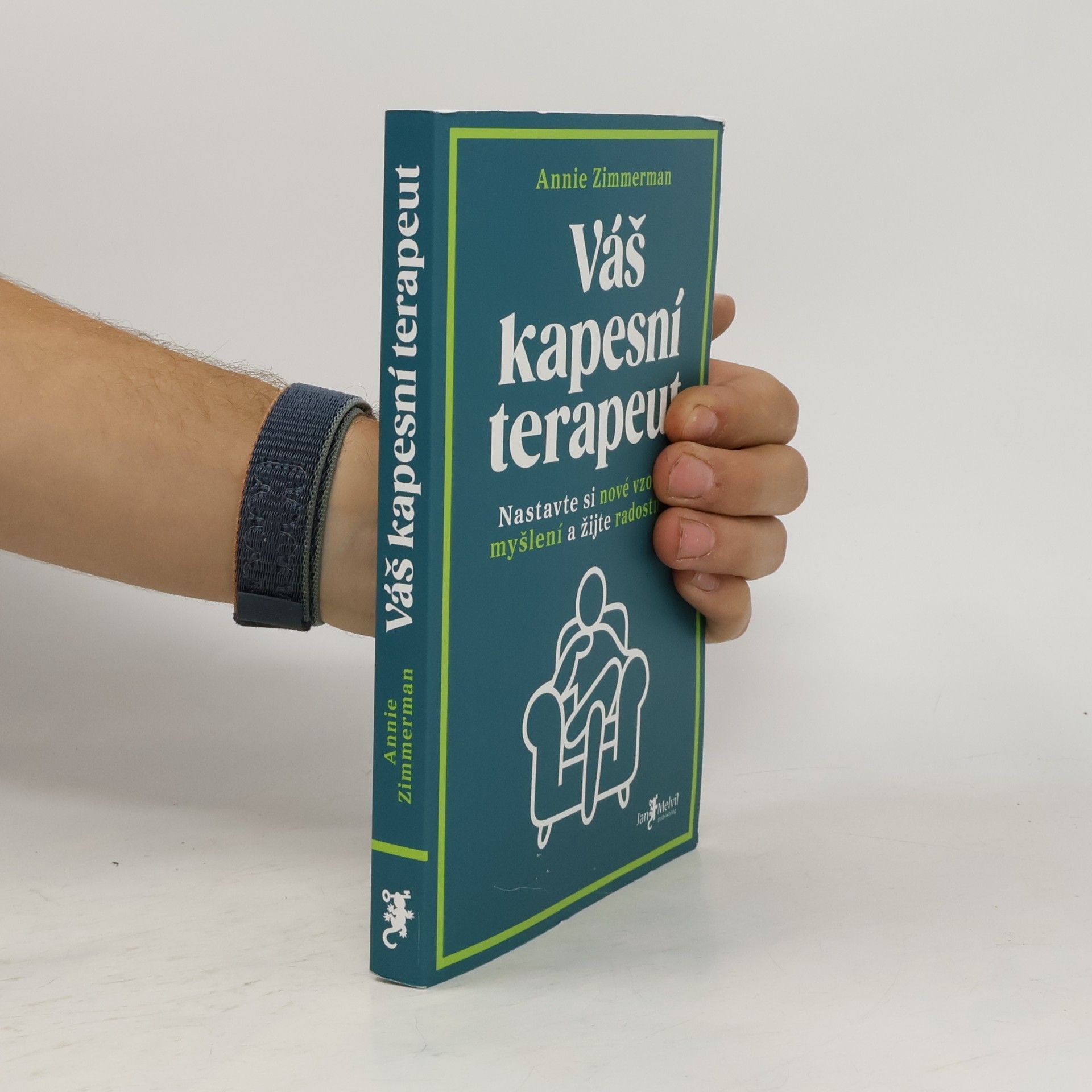 Anne Zimmerman Váš kapesní terapeut : nastavte si nové vzorce myšlení a žijte radostněji
