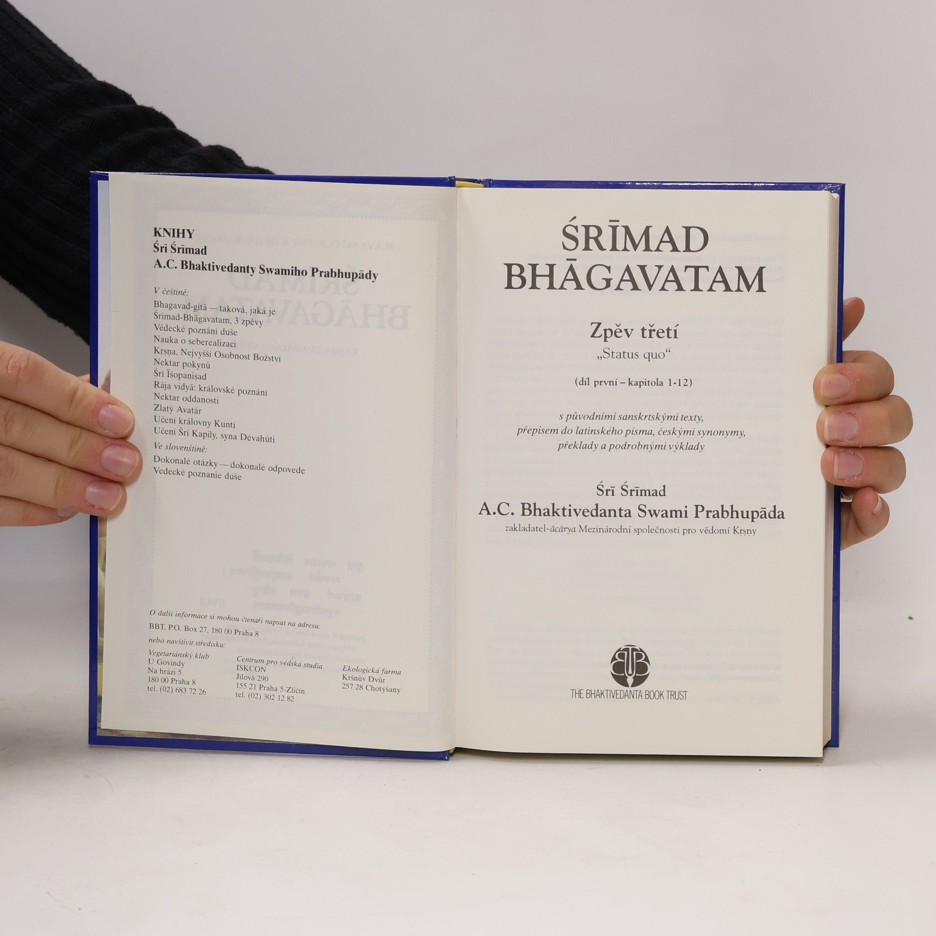 A.C. Bhaktivedanta Swami Prabhupada Śrímad Bhágavatam. Zpěv třetí, díl první