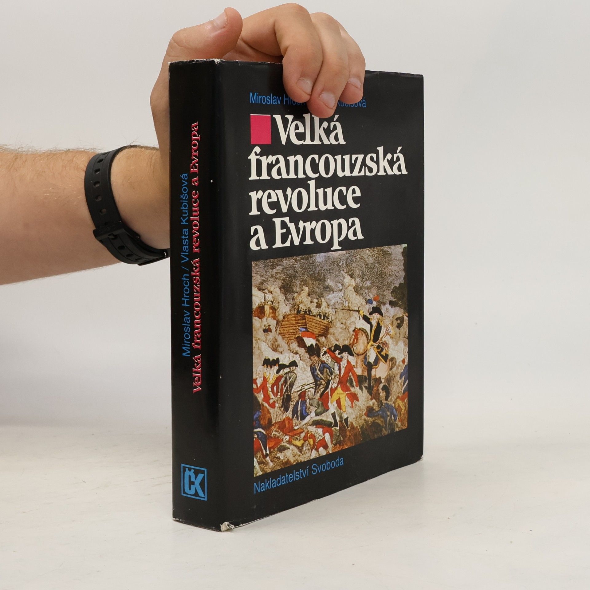 Vlasta Kubišová Velká francouzská revoluce a Evropa 1789/1800